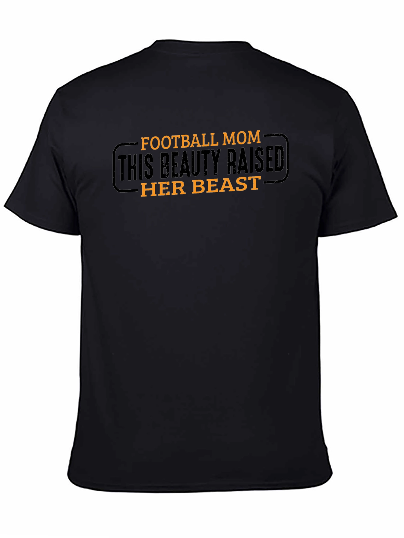 Football Mom Graphic T-Shirt - Raised Her Beast