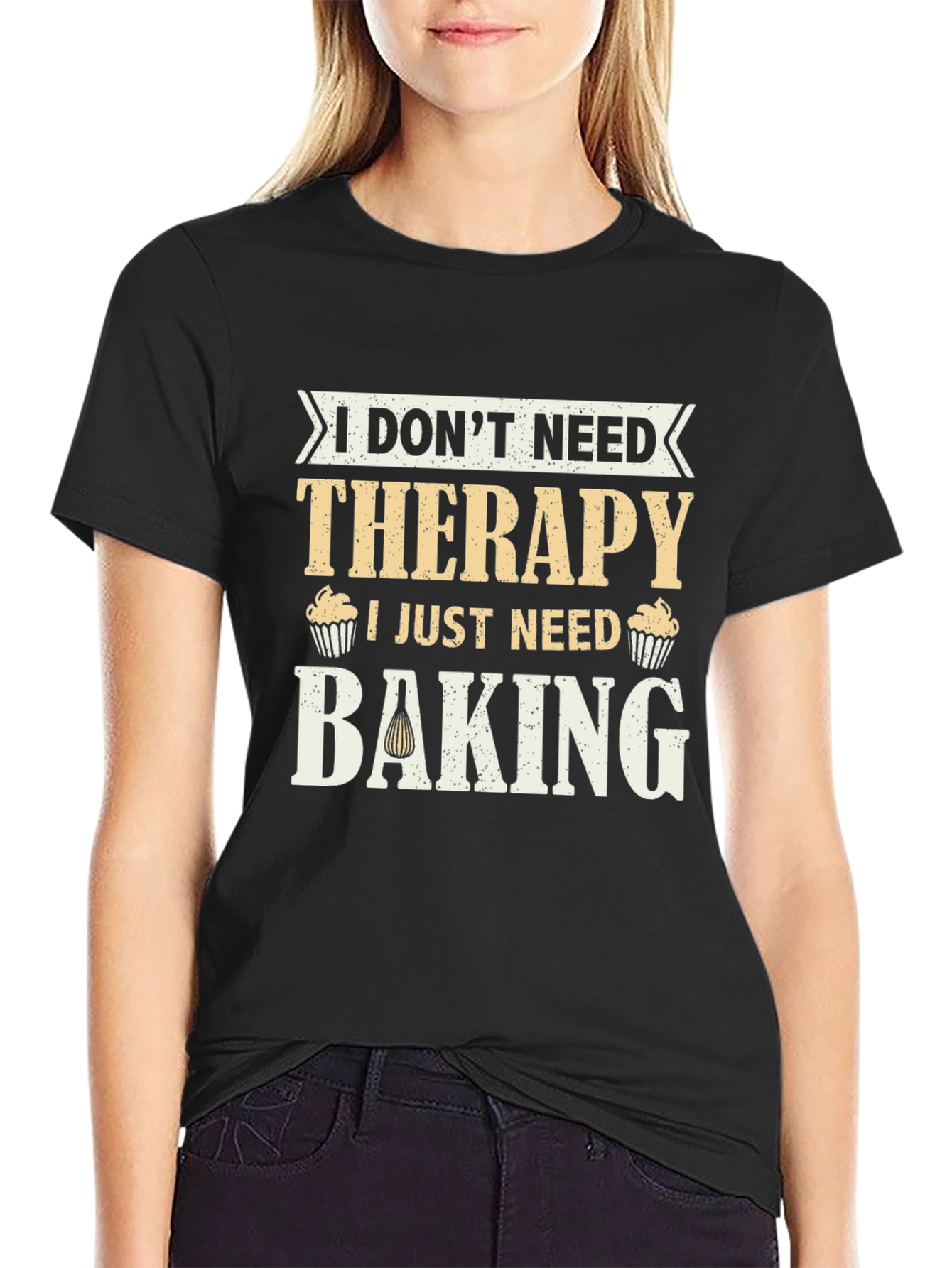 I Dont Need Therapy Baking T-Shirt