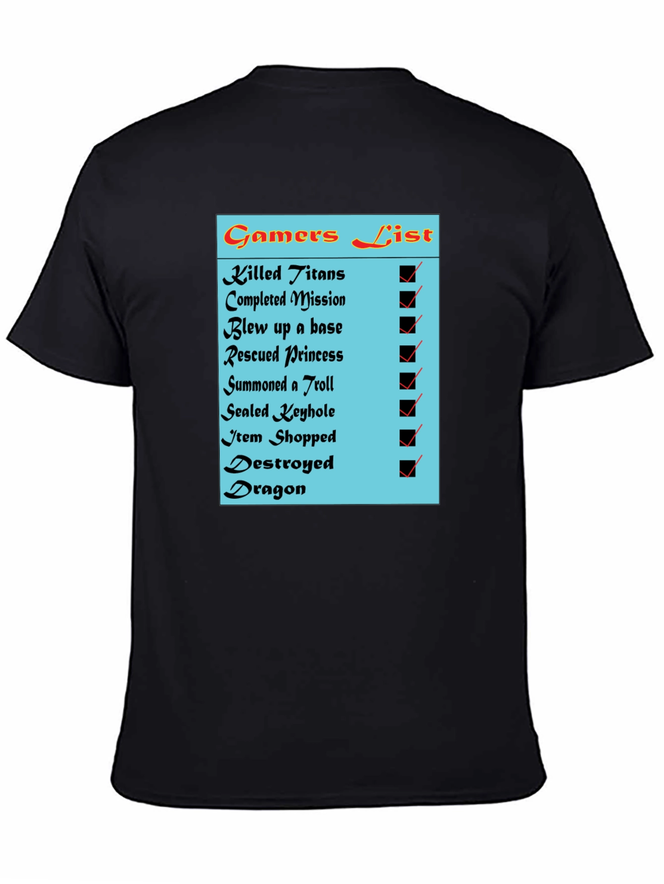 Gamers Checklist Novelty T-Shirt