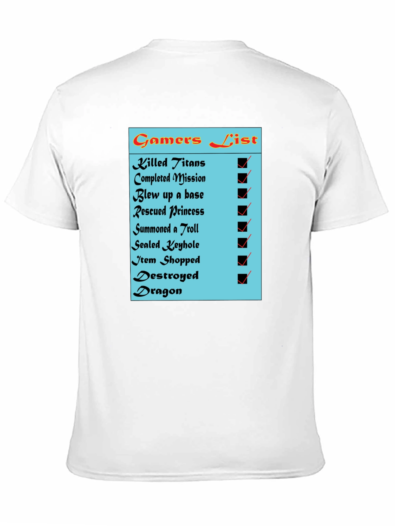 Gamers Checklist Novelty T-Shirt
