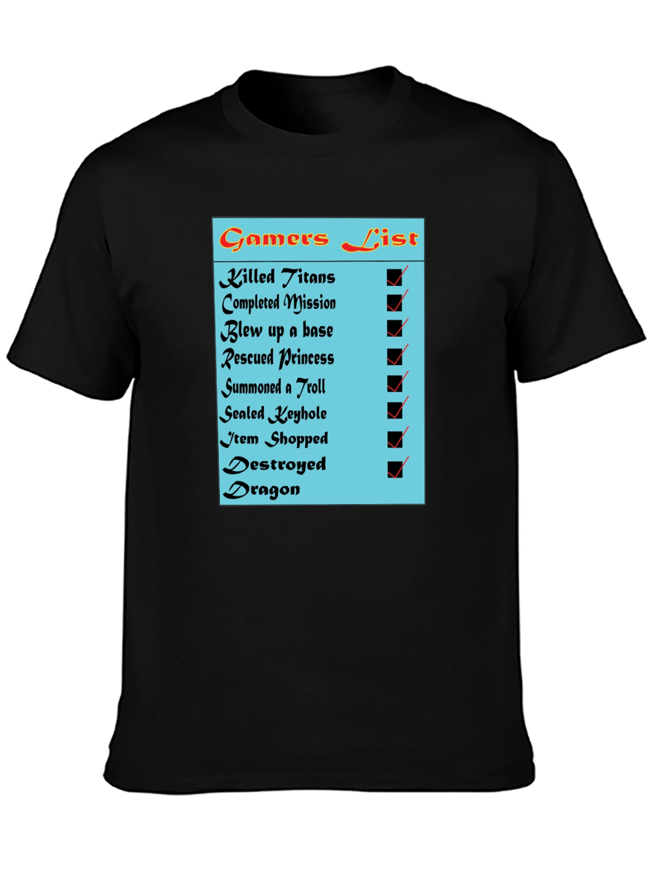 Gamers Checklist Novelty T-Shirt