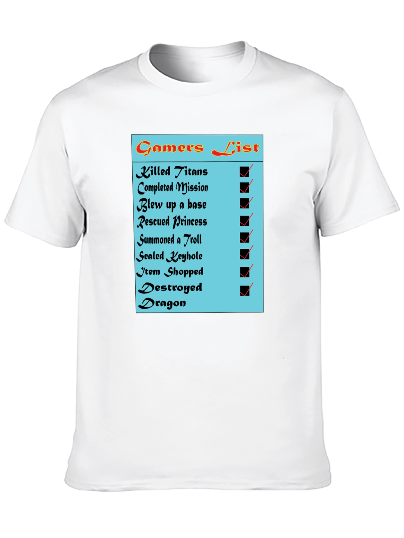 Gamers Checklist Novelty T-Shirt