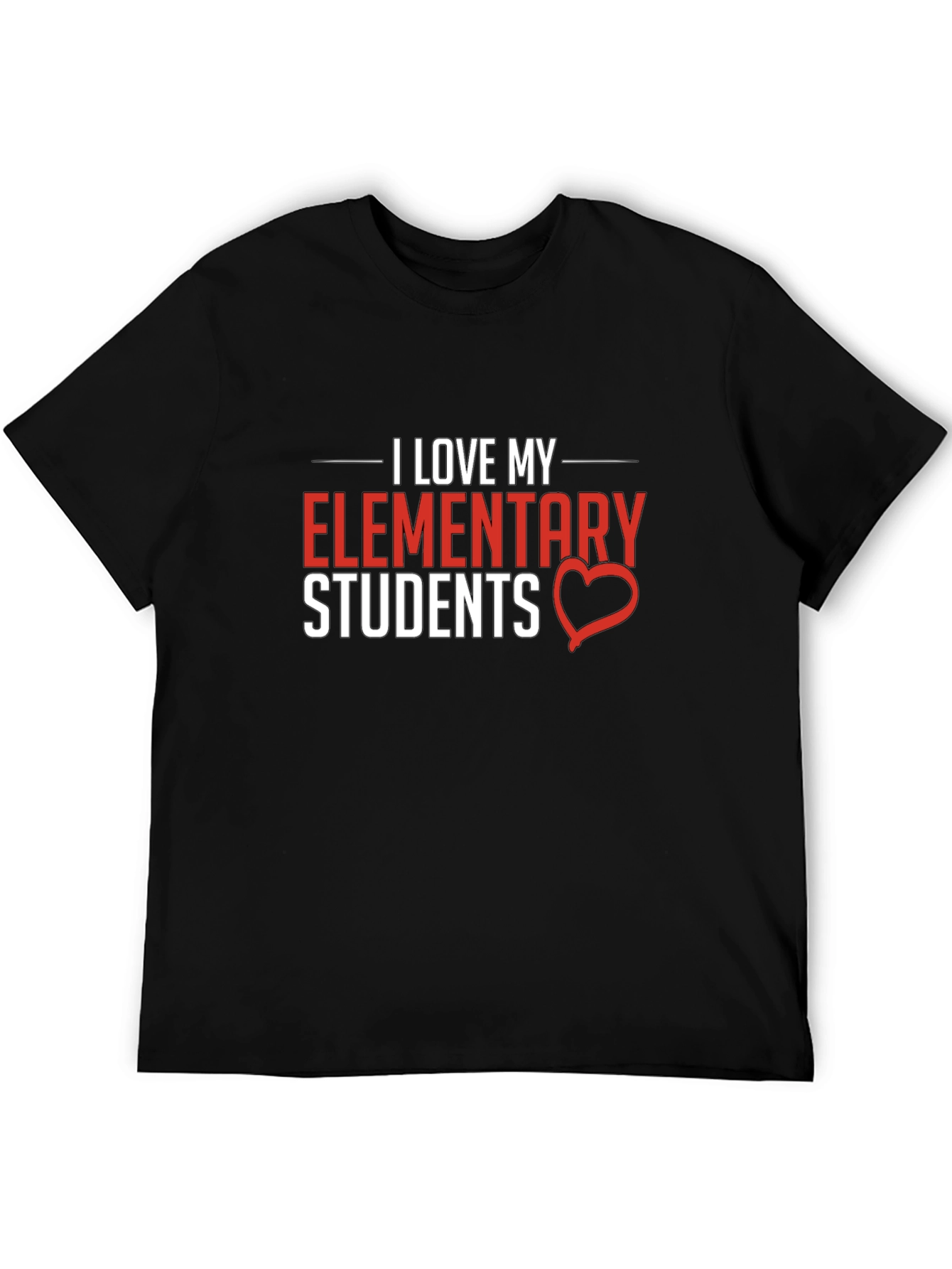 I Love My Elementary Students T-Shirt