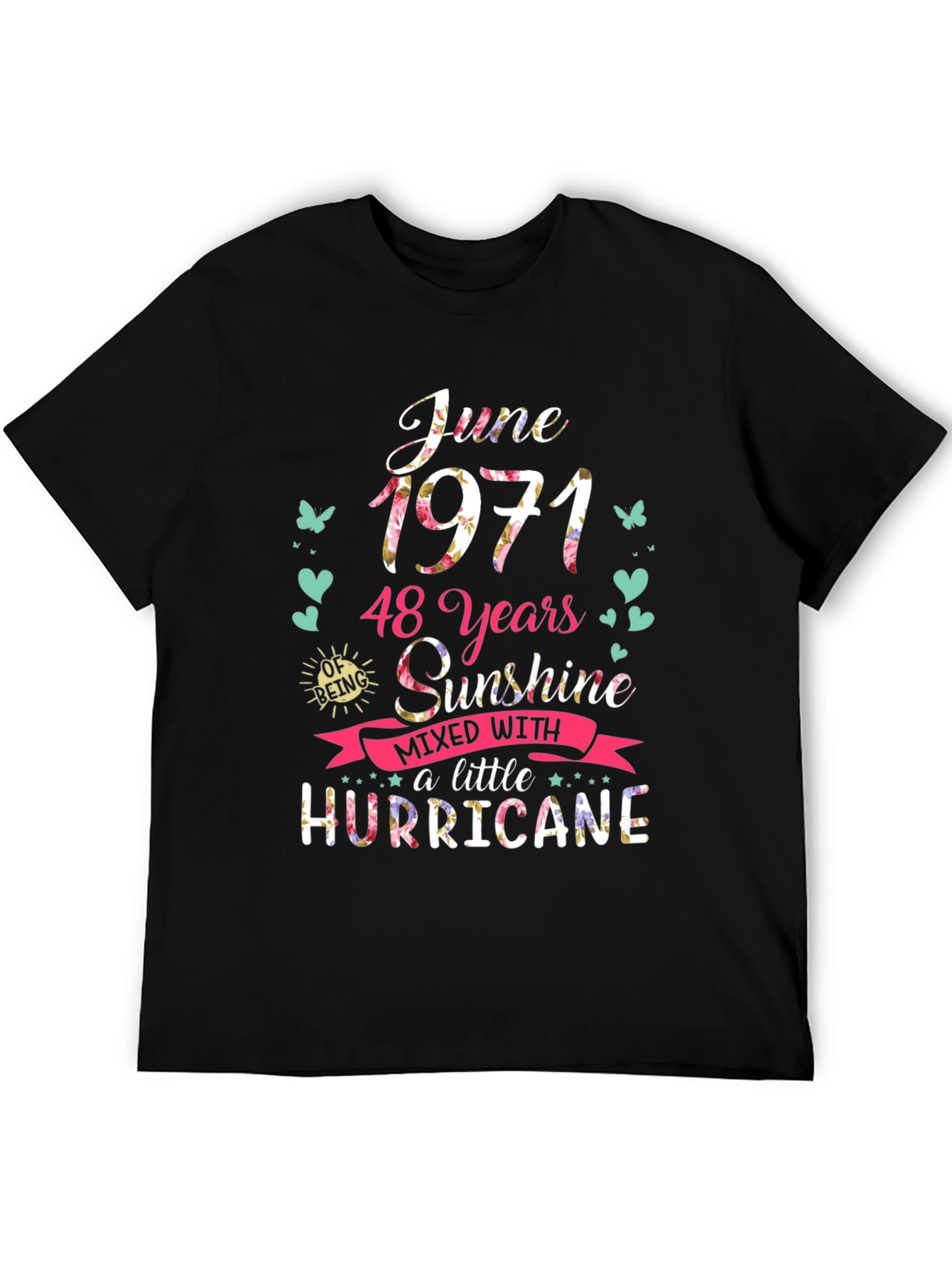 June 1971 Birthday Shirt - Sunshine & Hurricane