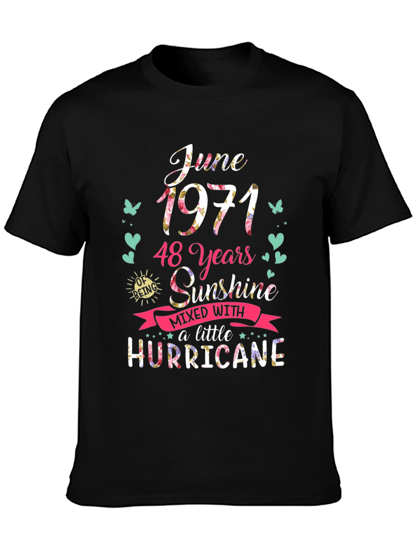June 1971 Birthday Shirt - Sunshine & Hurricane