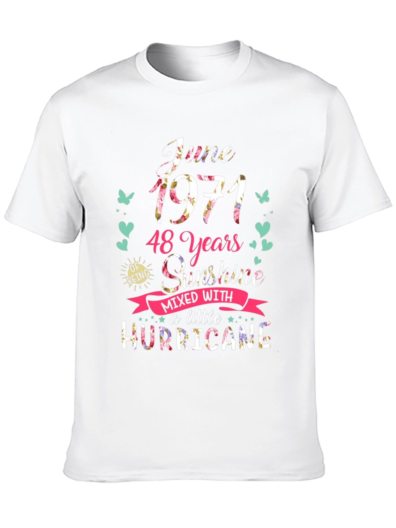 June 1971 Birthday Shirt - Sunshine & Hurricane