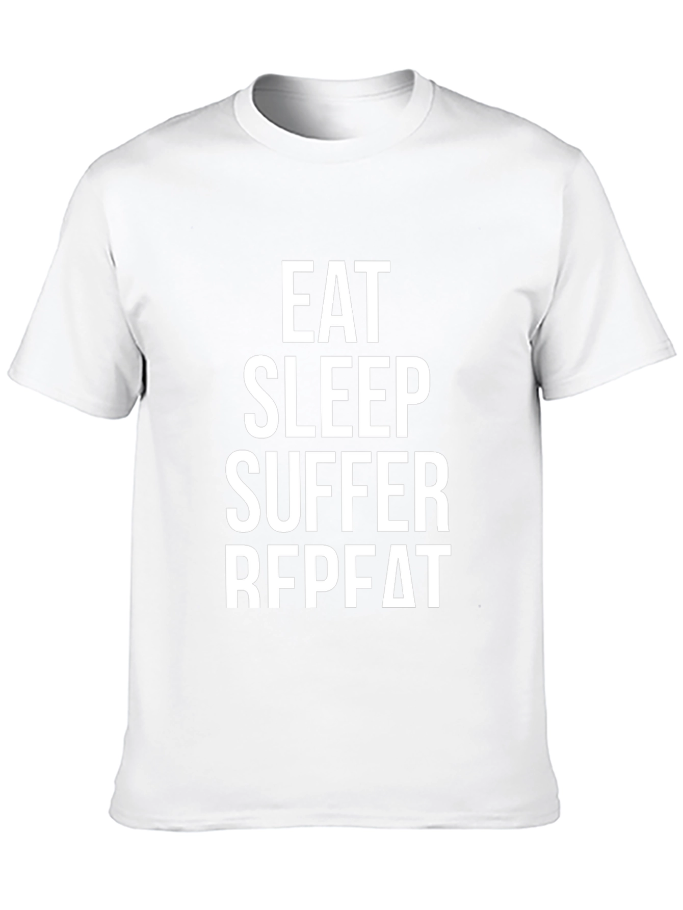 Eat Sleep Suffer Repeat Funny T-Shirt