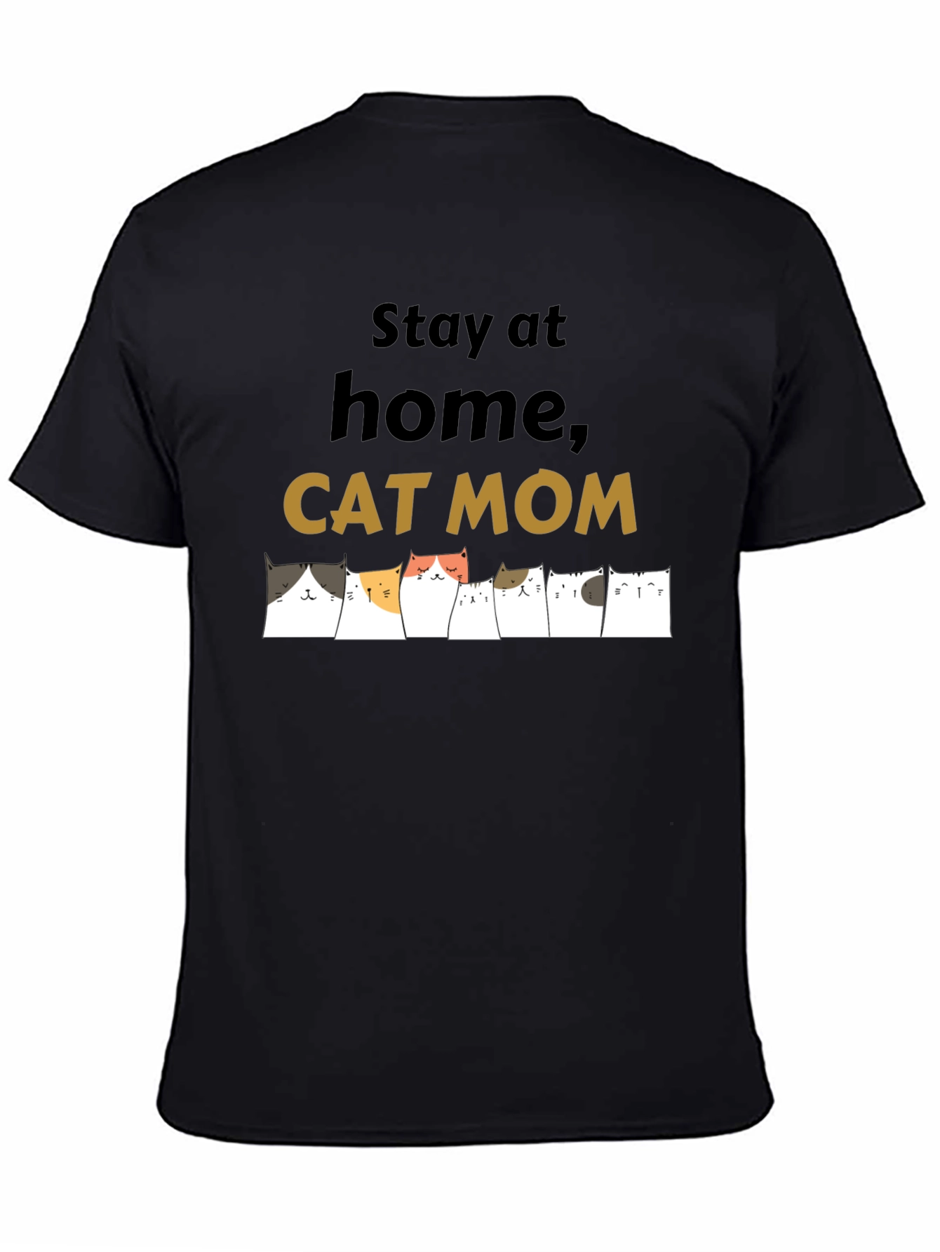 Stay at Home Cat Mom Black T-Shirt