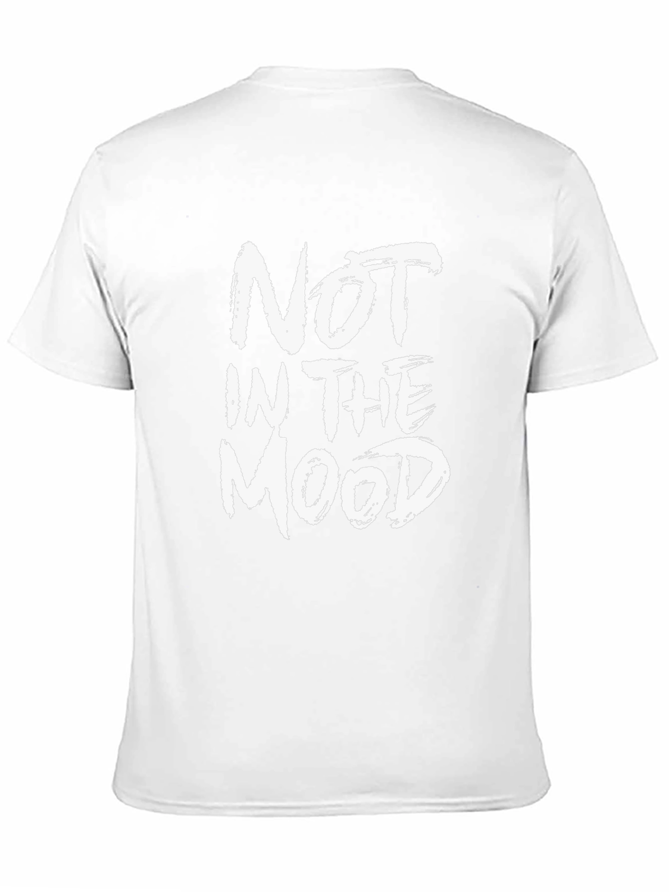 Not In The Mood T-Shirt