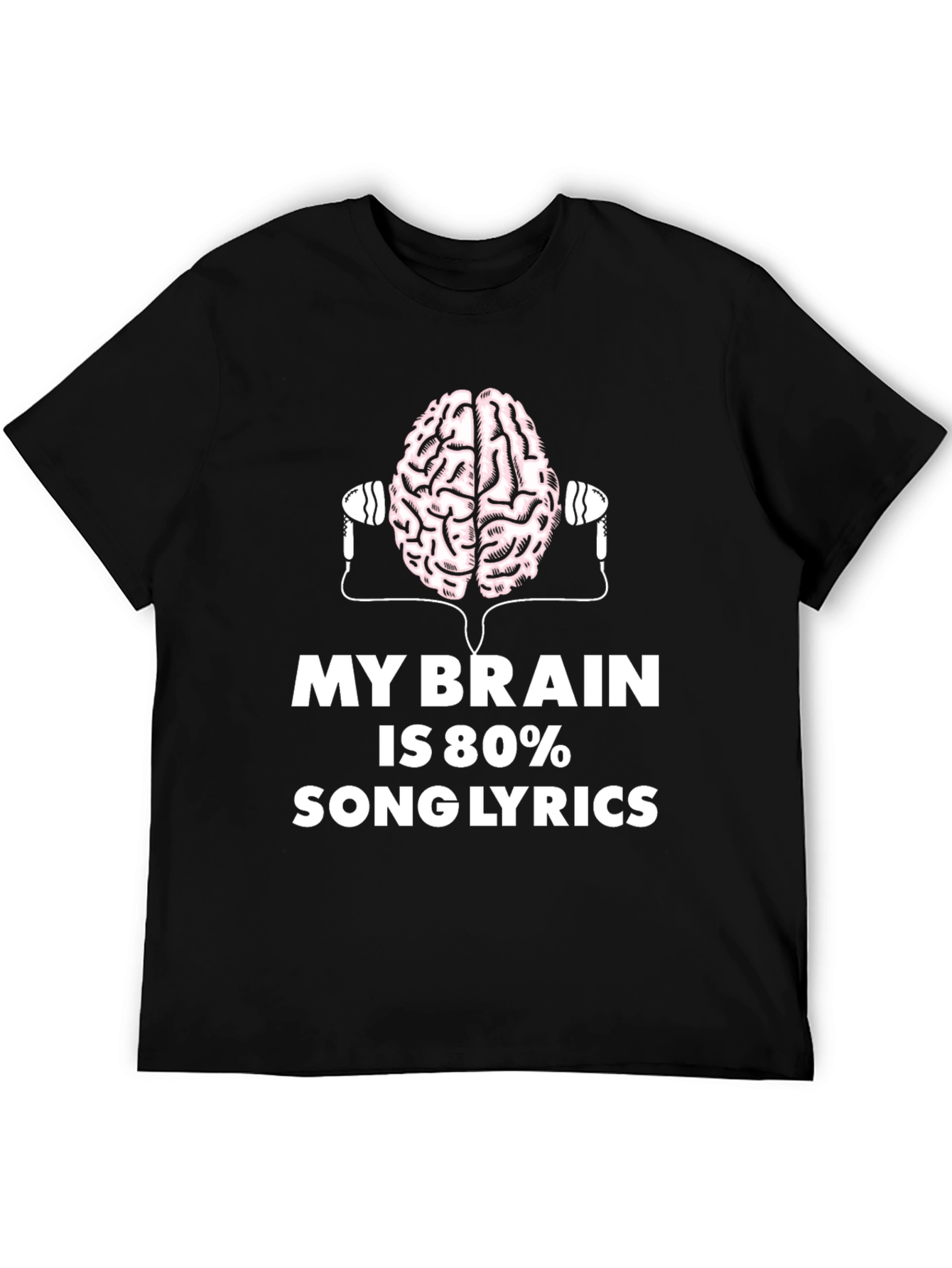 Brain 80% Song Lyrics Black T-Shirt