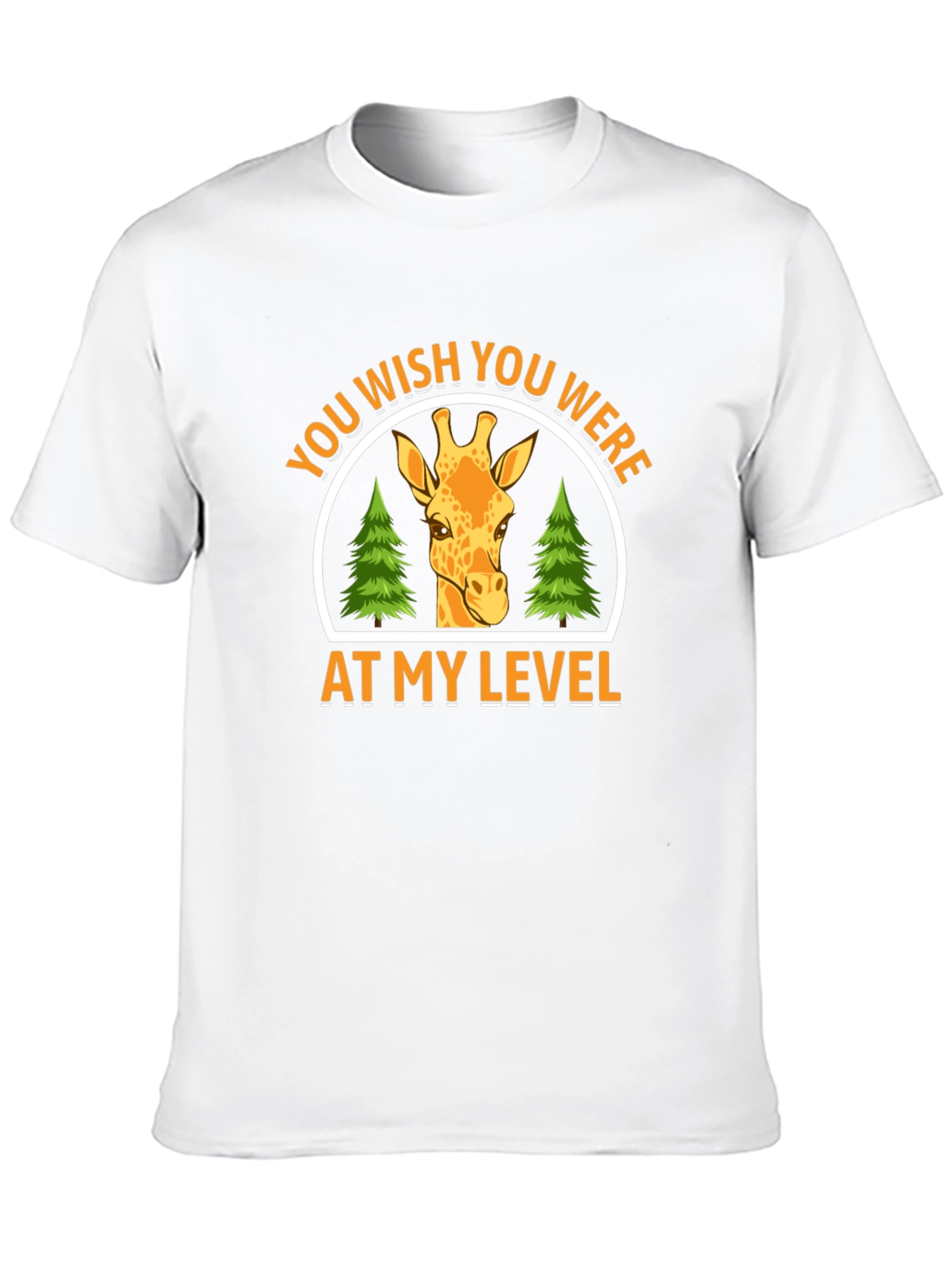Giraffe At My Level Graphic Tee