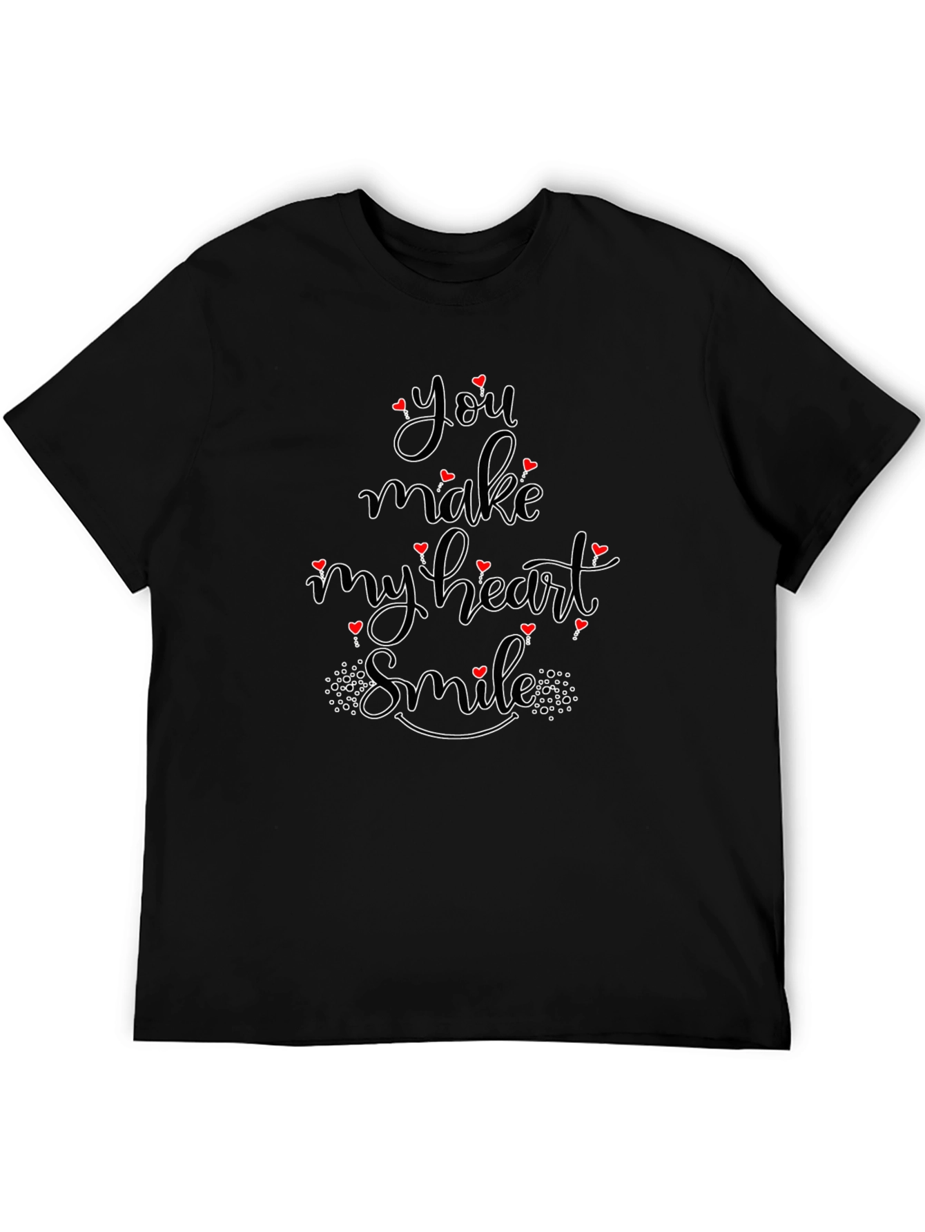 Romantic Black T-Shirt: You Make My Heart Smile
