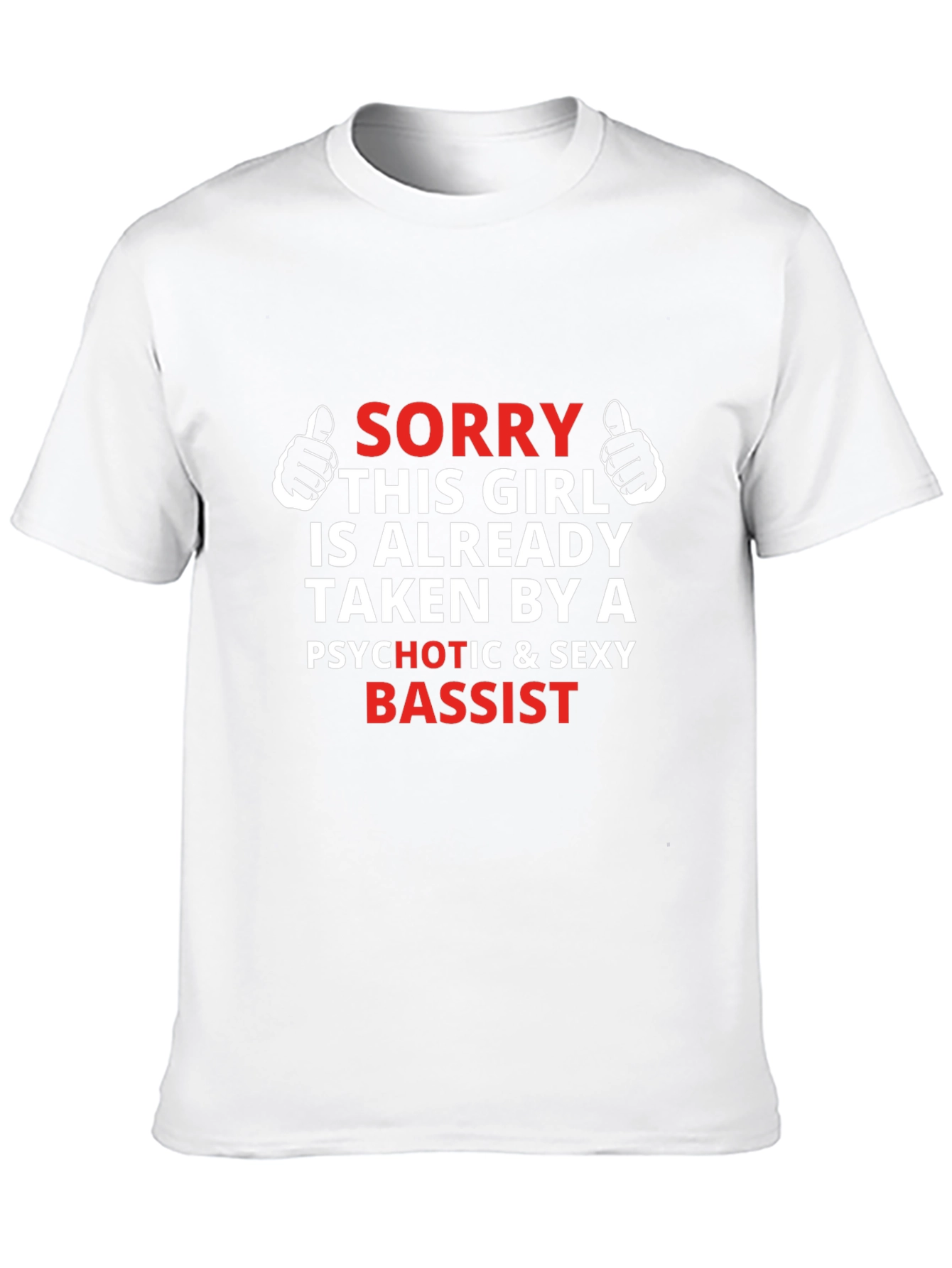 Sorry Taken Bassist Graphic Tee
