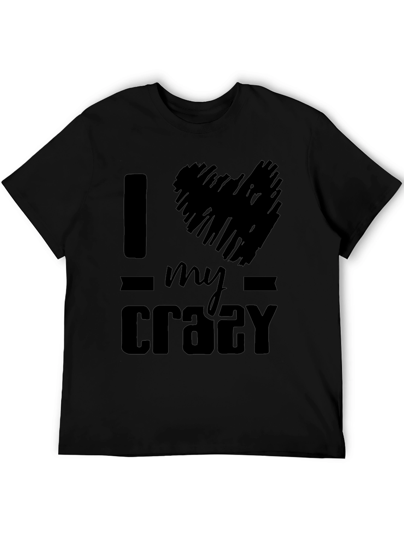 I Heart My Crazy T-Shirt - Black Graphic Tee