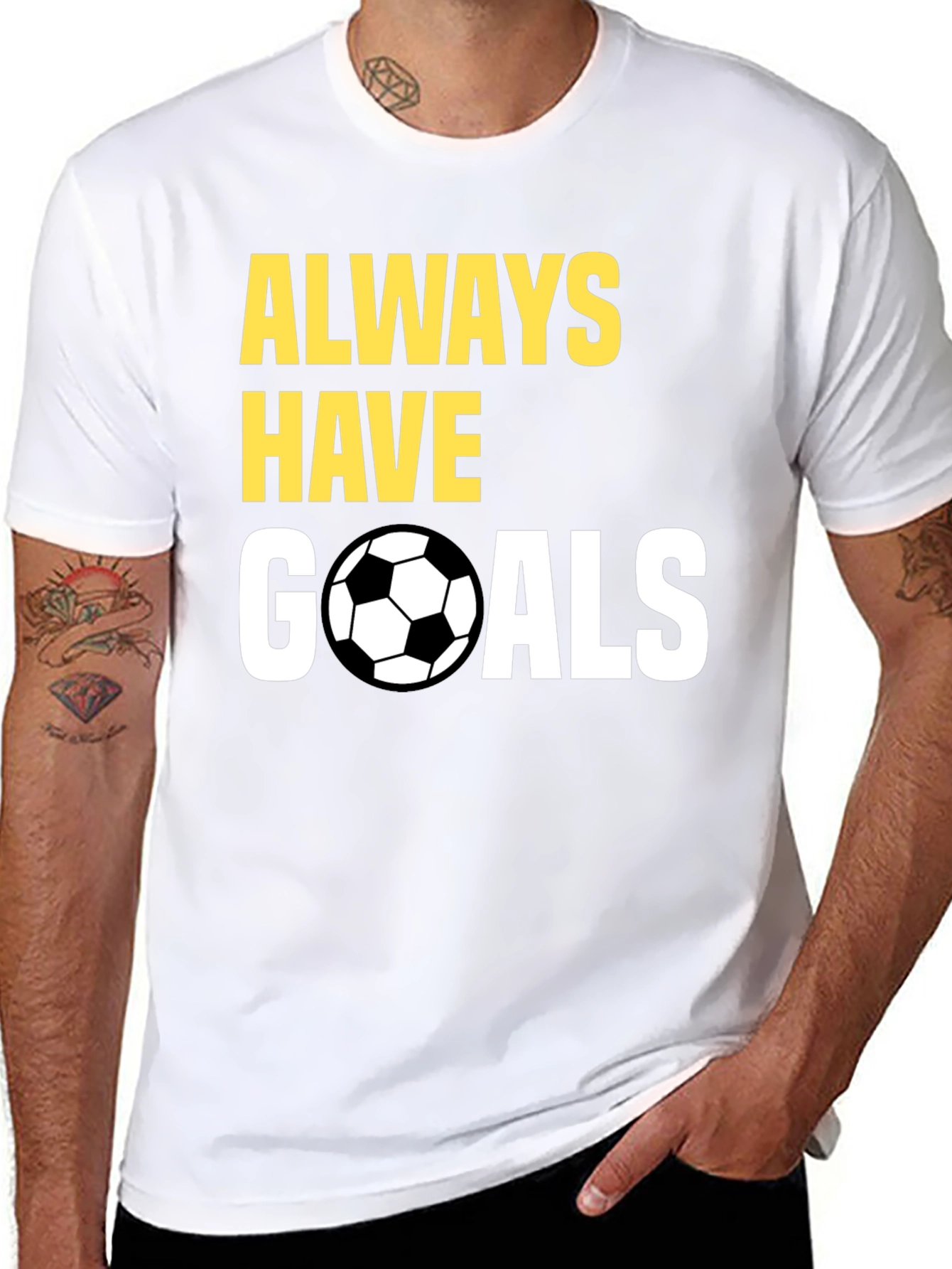 Always Have Goals Soccer T-Shirt