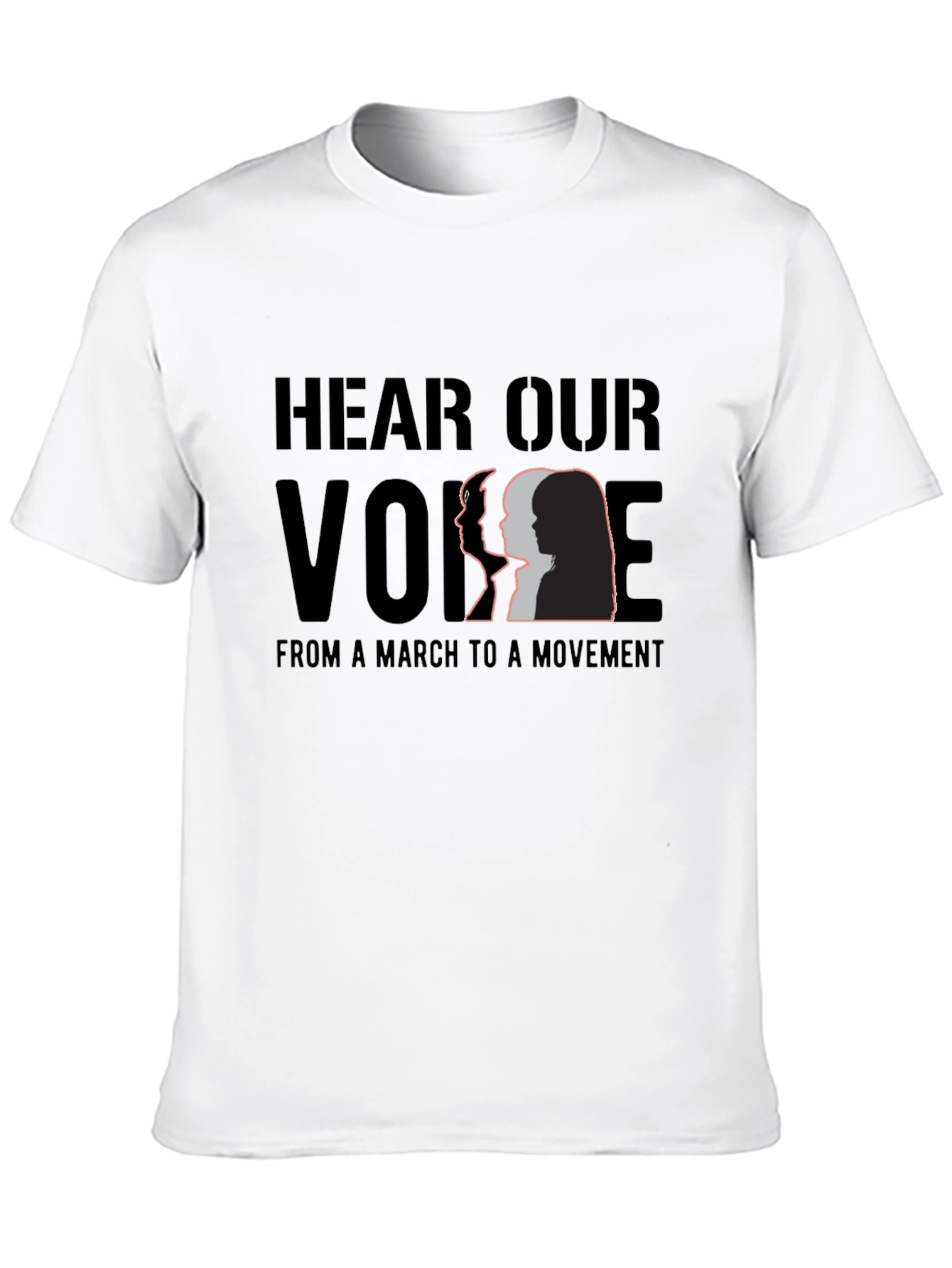 Hear Our Voice T-Shirt - March to Movement Tee