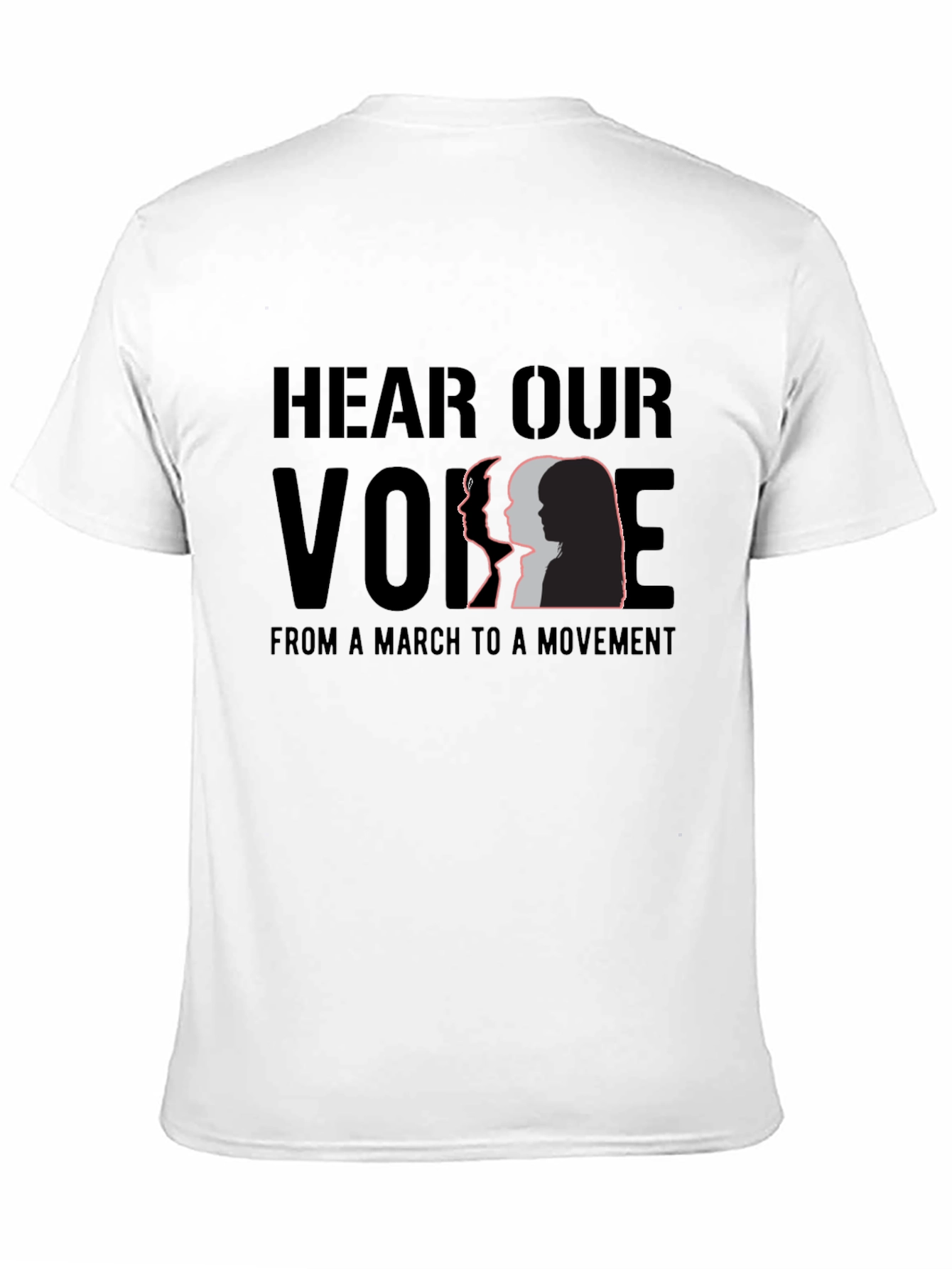Hear Our Voice T-Shirt - March to Movement Tee