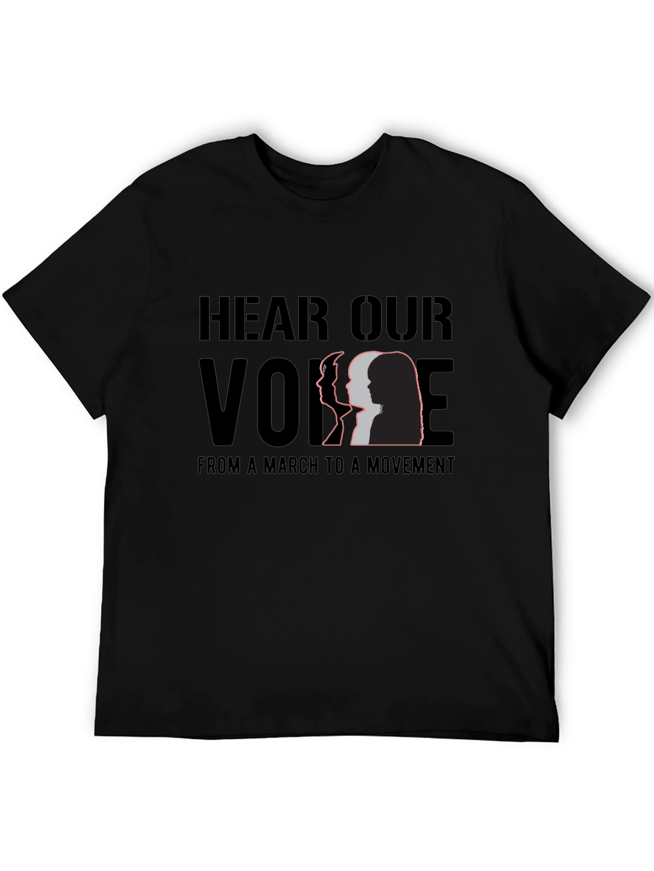 Hear Our Voice T-Shirt - March to Movement Tee