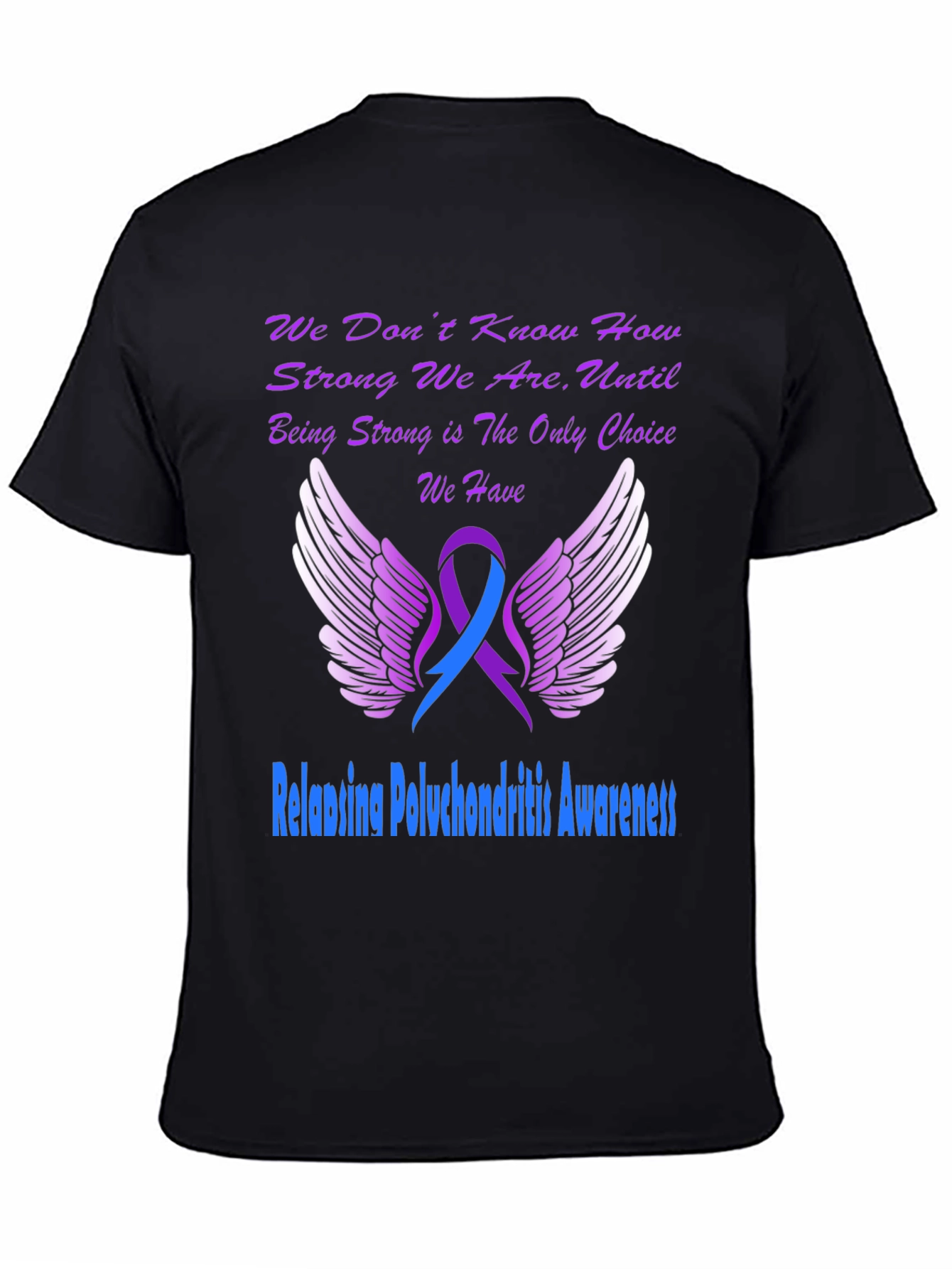 Relapsing Polychondritis Awareness T-Shirt