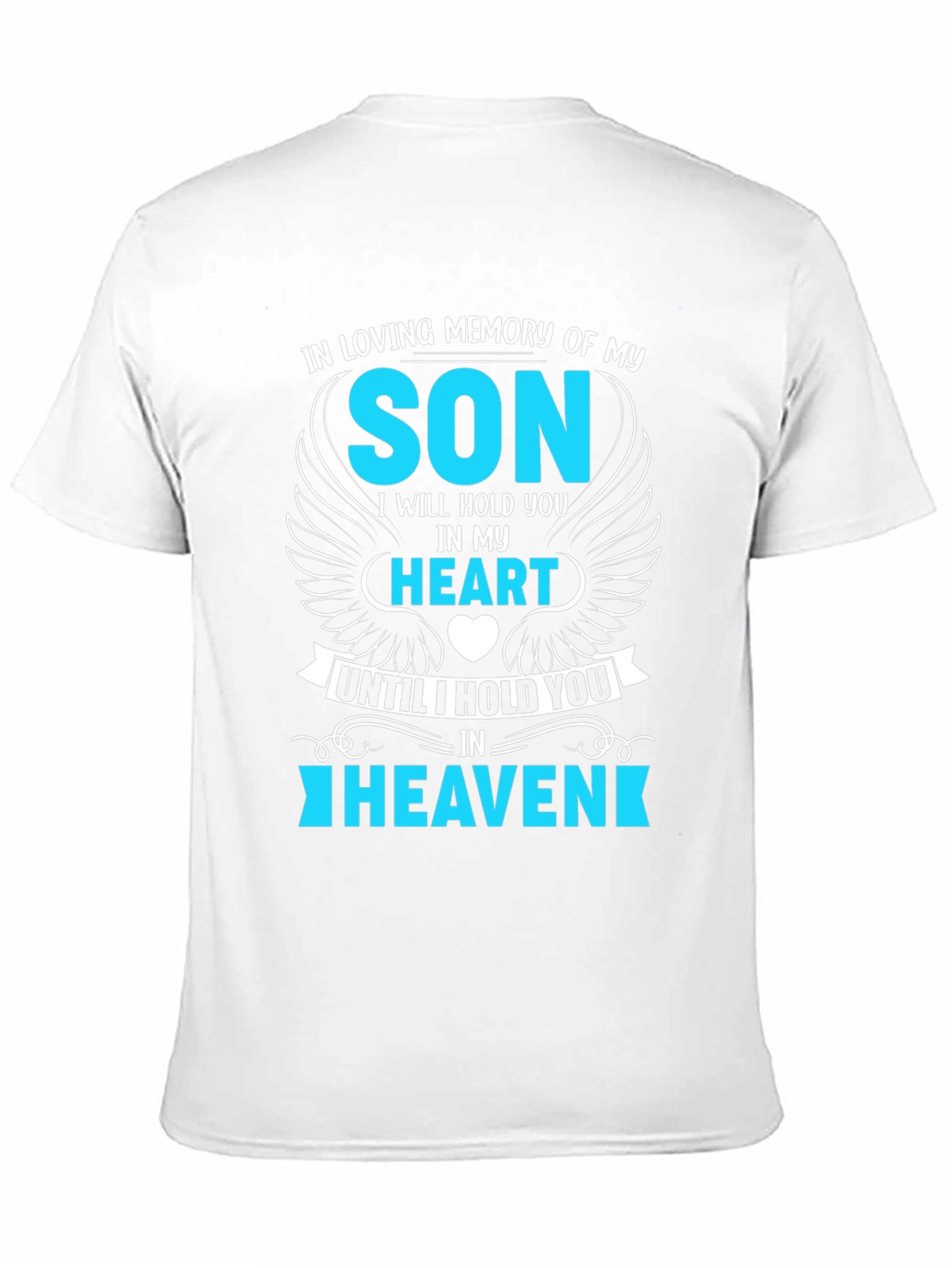 In Loving Memory of My Son T-Shirt