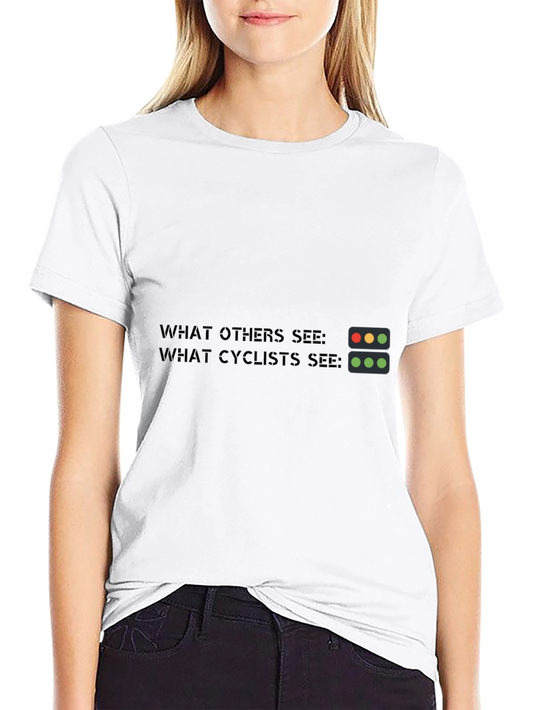 Cyclist Vision T-Shirt: Bike Lane Humor