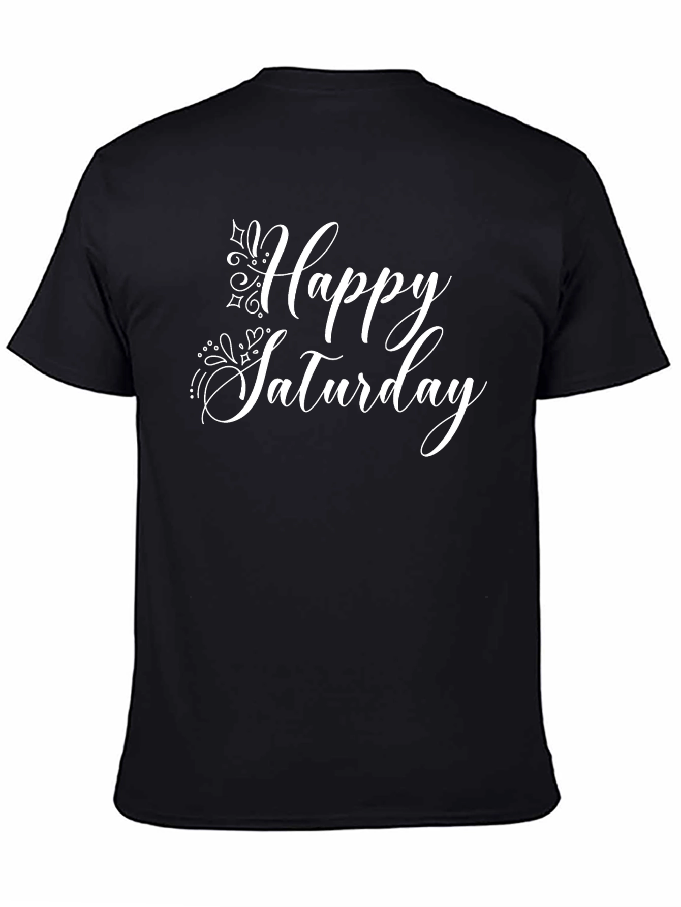 Happy Saturday Black T-Shirt