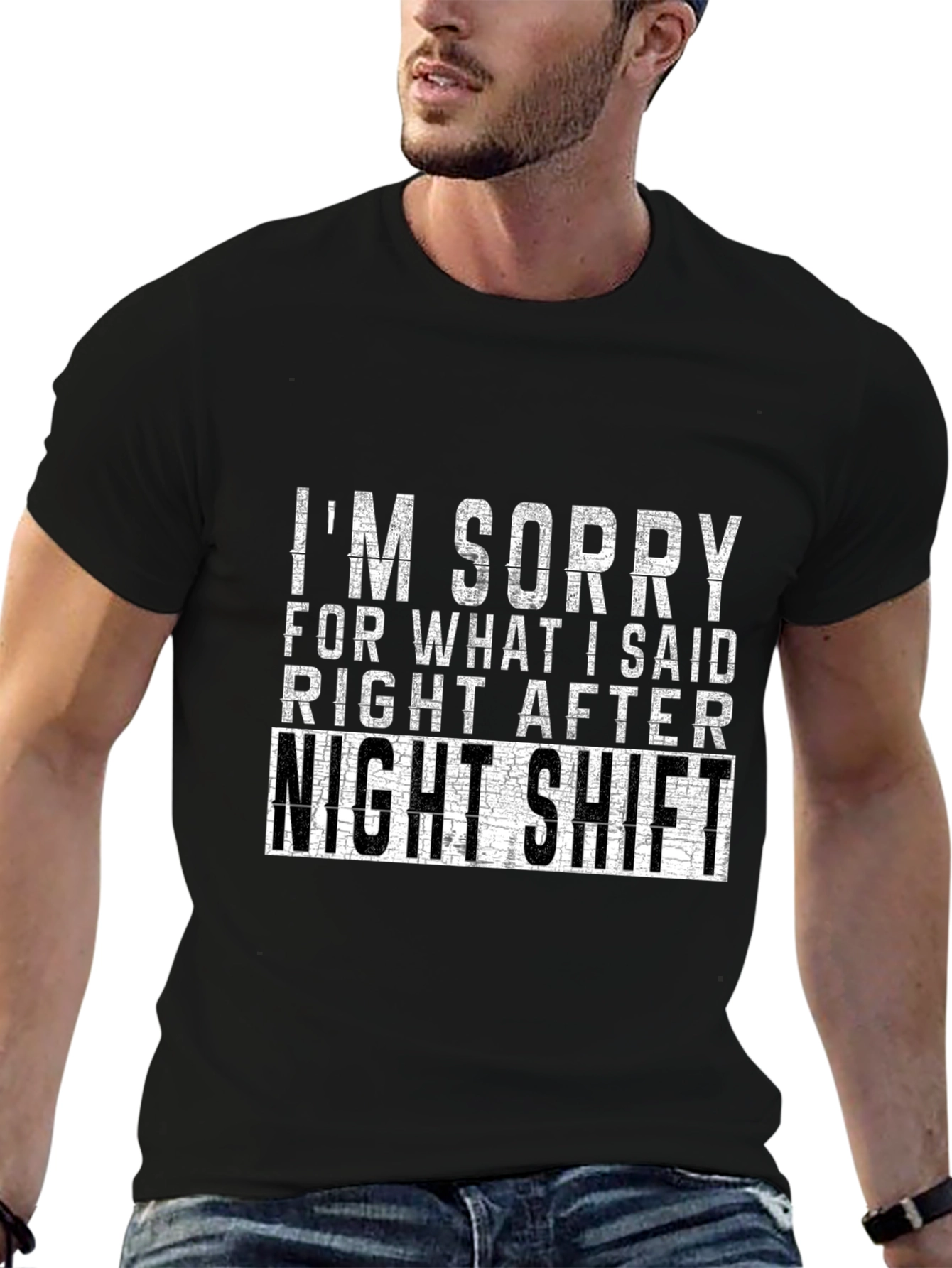 Night Shift Graphic Tee - Funny Apology T-Shirt