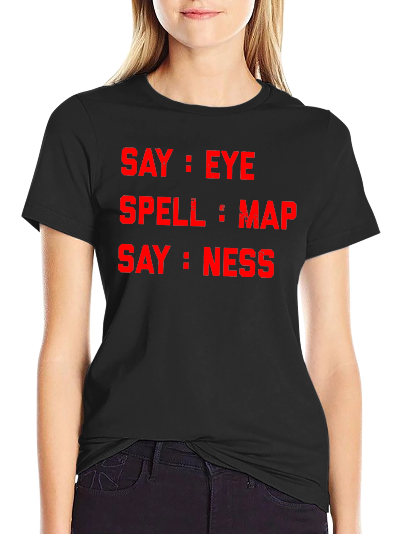 Say Eye Spell Map Say Ness T-Shirt