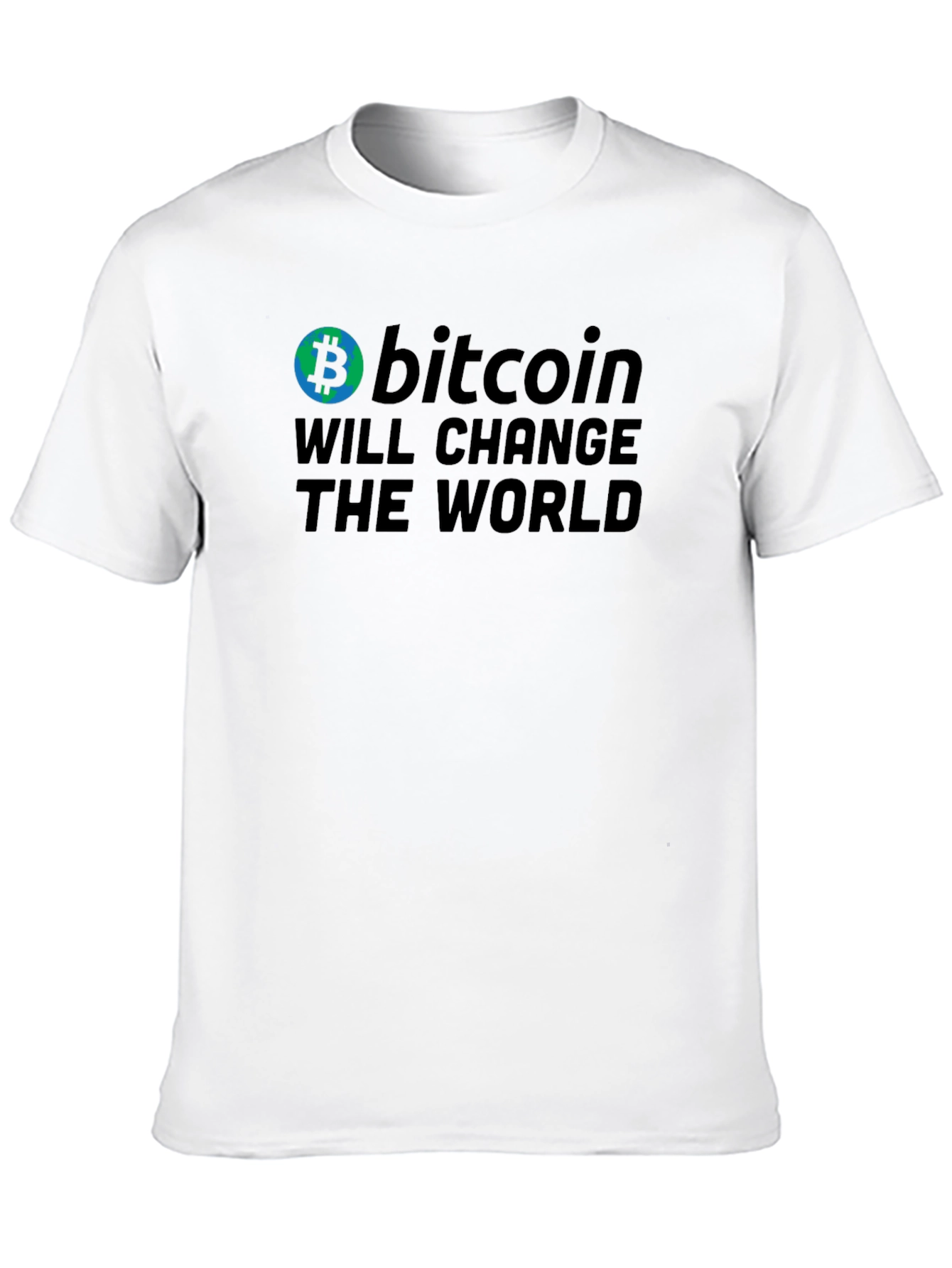 Bitcoin Will Change The World T-Shirt