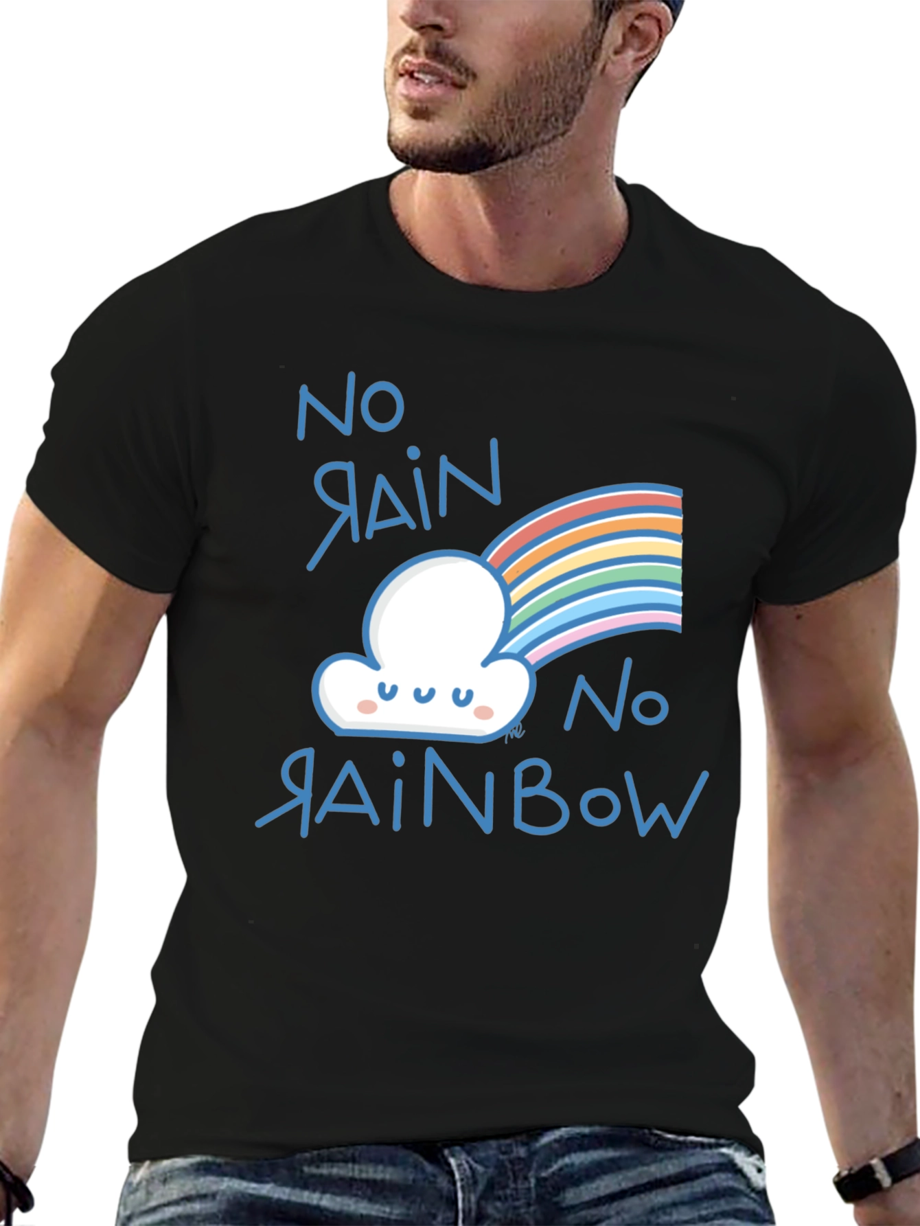 No Rain No Rainbow Graphic Tee Shirt