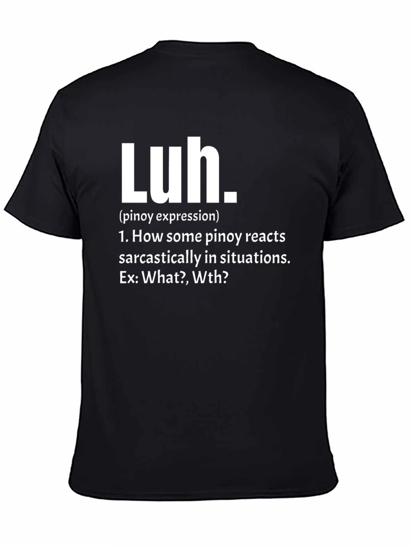 Pinoy Expression Luh Black T-Shirt