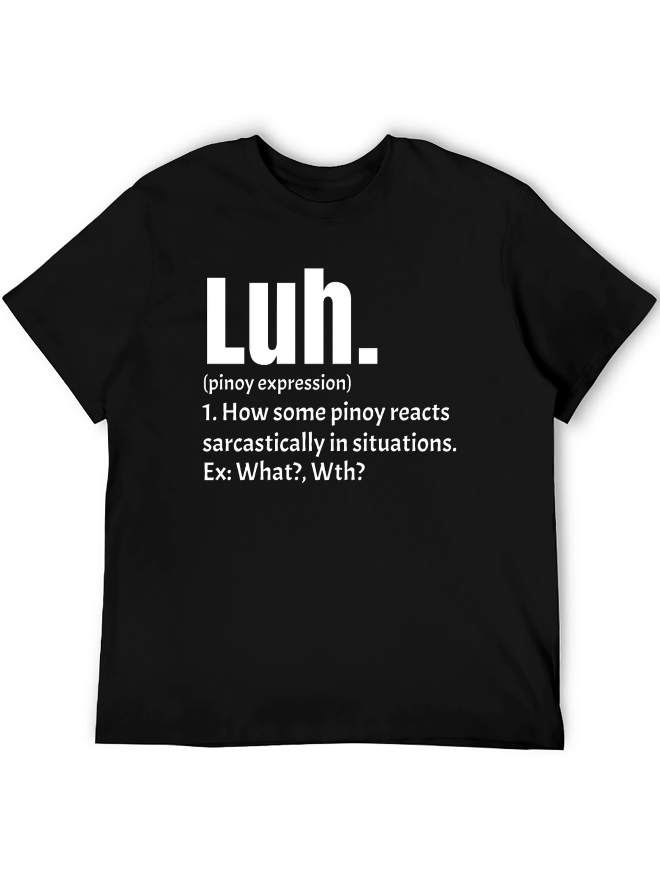 Pinoy Expression Luh Black T-Shirt