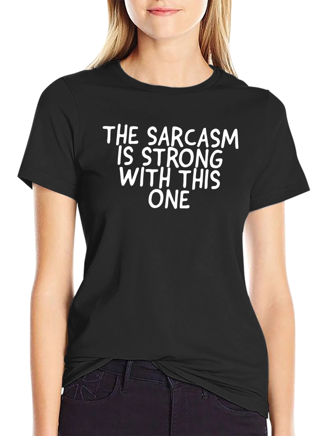 Sarcasm Strong T-Shirt - Funny Graphic Tee