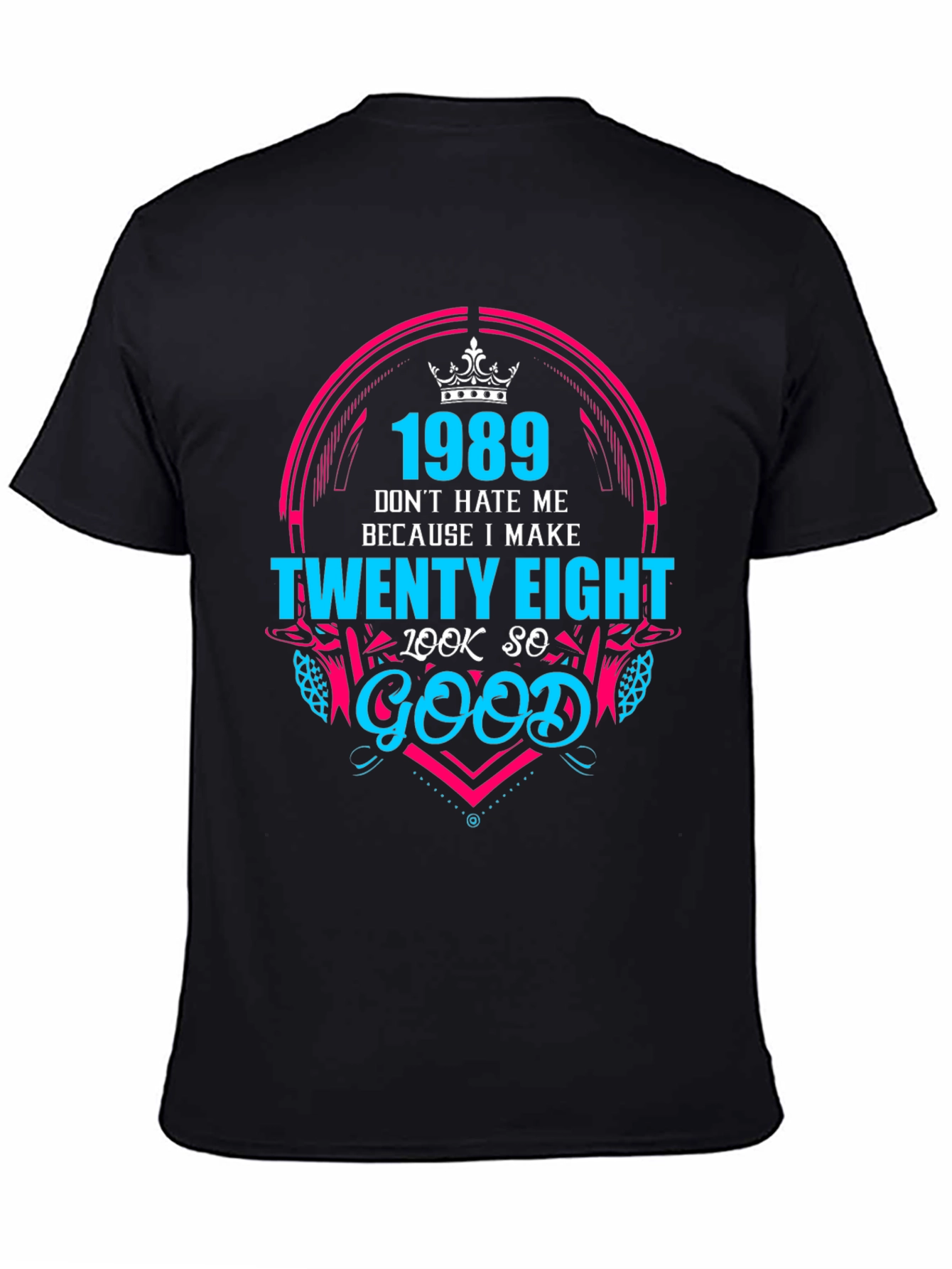 1989 Twenty Eight Look So Good T-Shirt