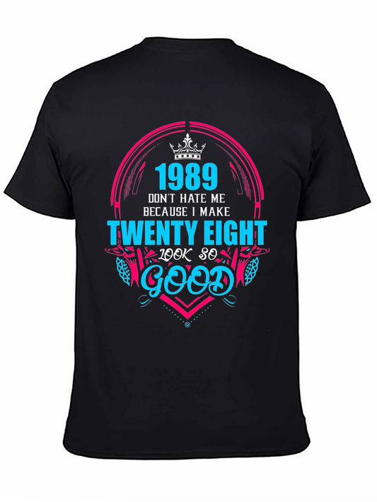 1989 Twenty Eight Look So Good T-Shirt