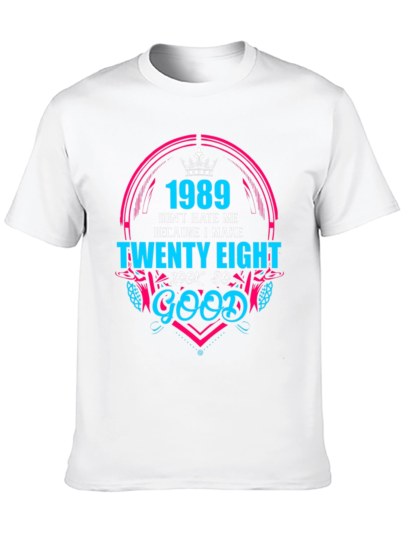 1989 Twenty Eight Look So Good T-Shirt