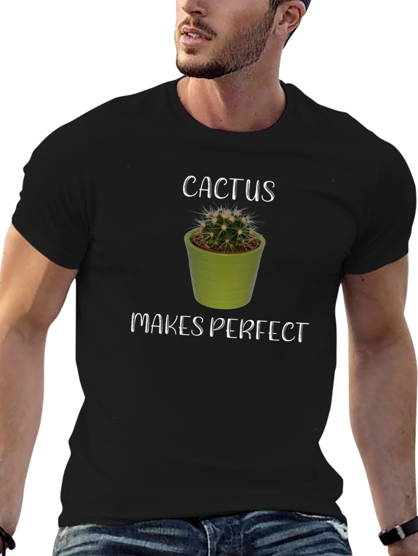 Cactus Makes Perfect T-Shirt - Unique Funny Tee
