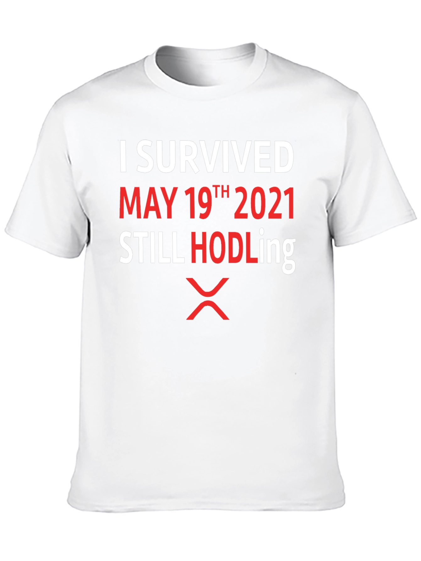 I Survived May 19th 2021 HODLing XRP T-Shirt