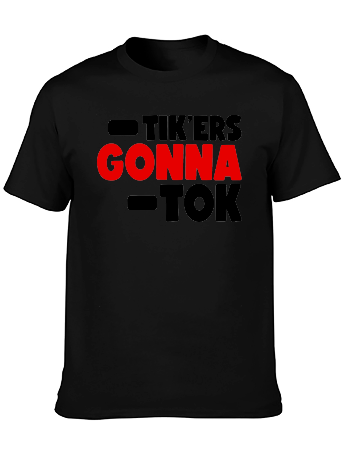 Tikers Gonna Tok T-Shirt - Trendy Statement Tee