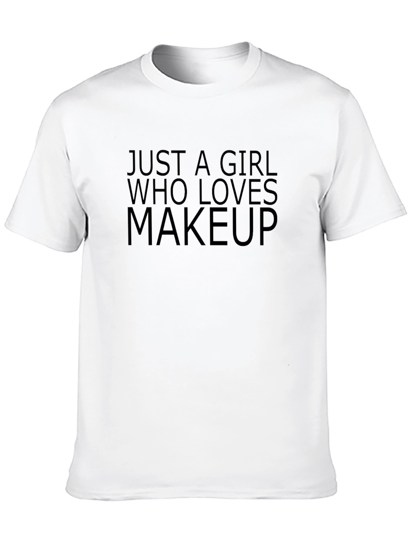 Makeup Lover Tee - Just a Girl Graphic T-Shirt