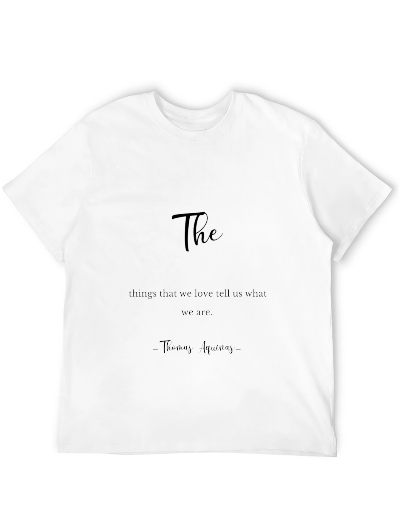 The Things We Love T-Shirt