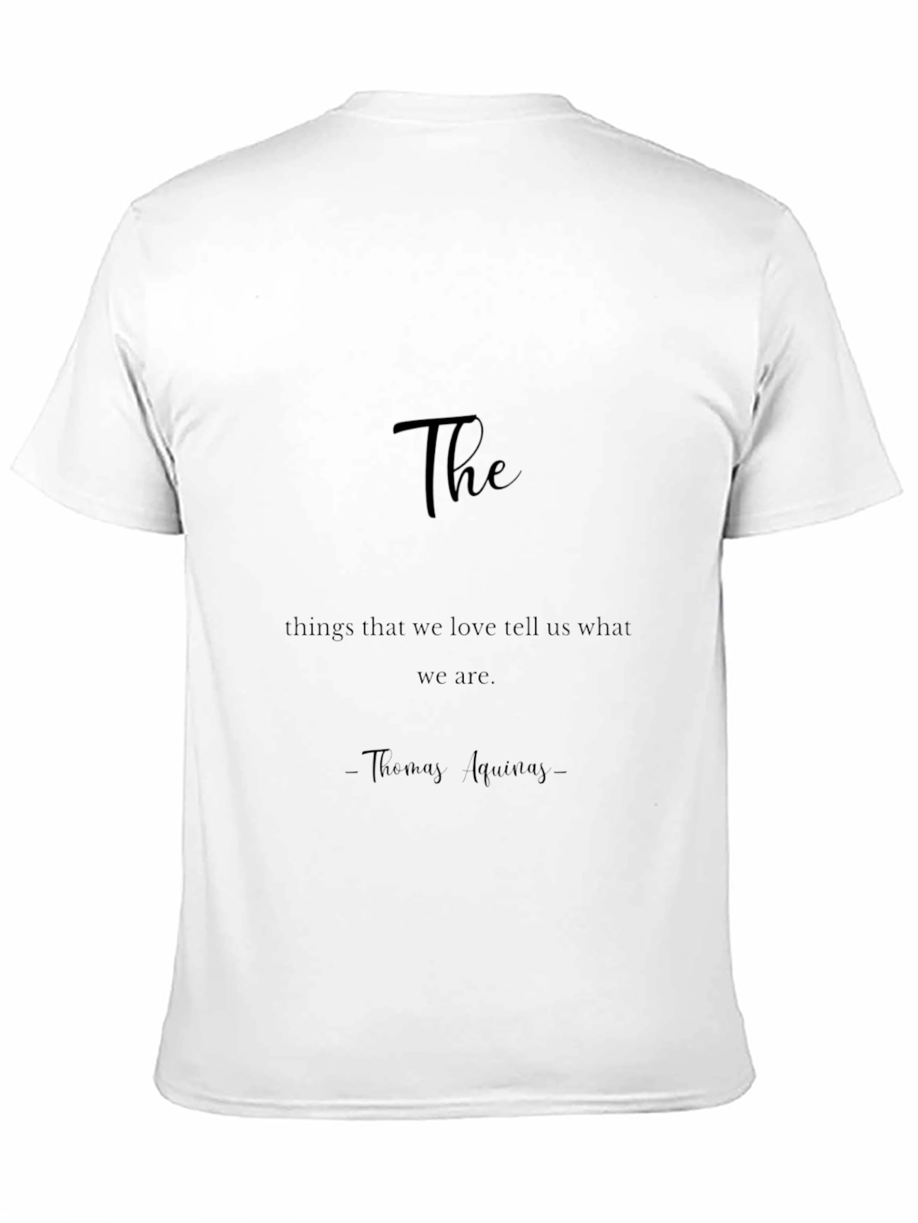 The Things We Love T-Shirt