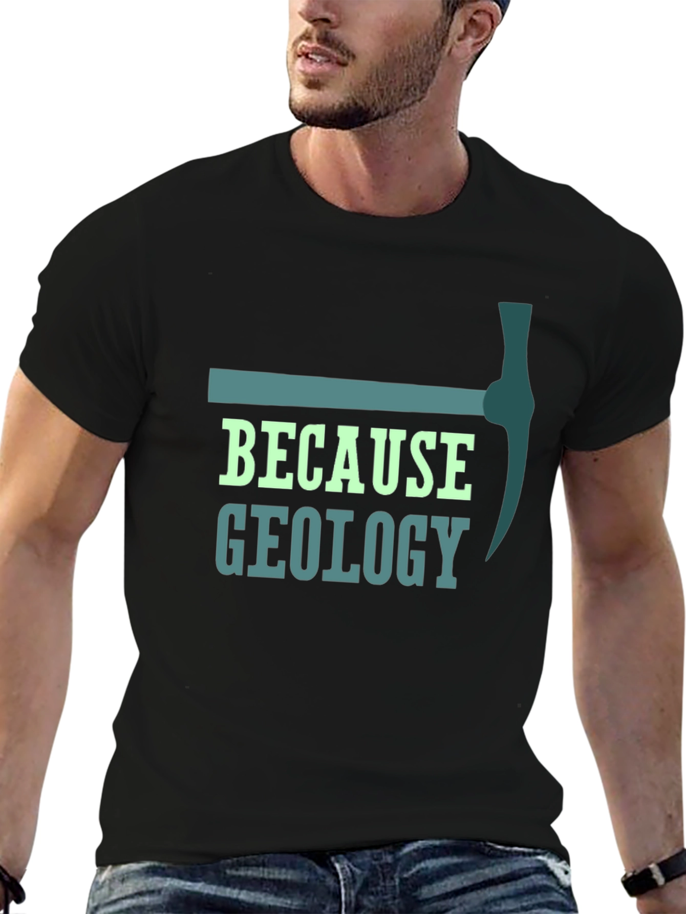 Geology Pickaxe T-Shirt - Because Geology Tee