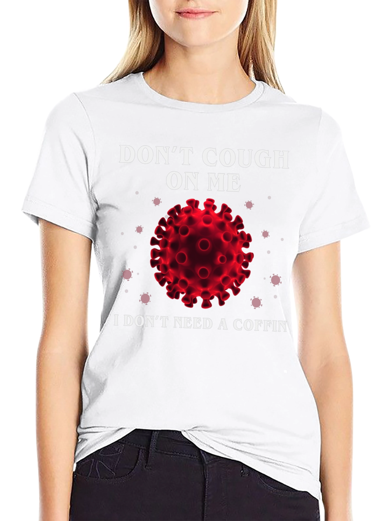 Dont Cough On Me Graphic Tee