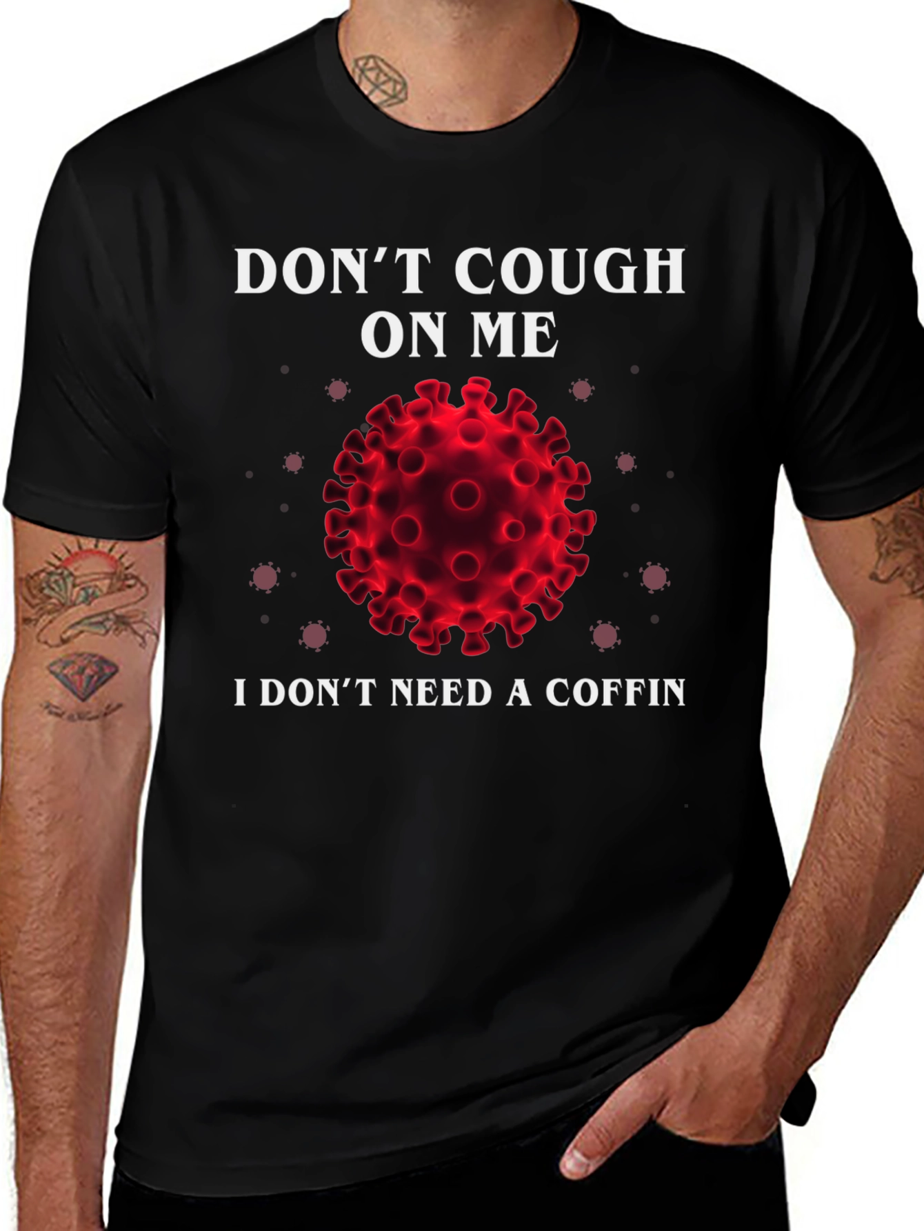 Dont Cough On Me Graphic Tee