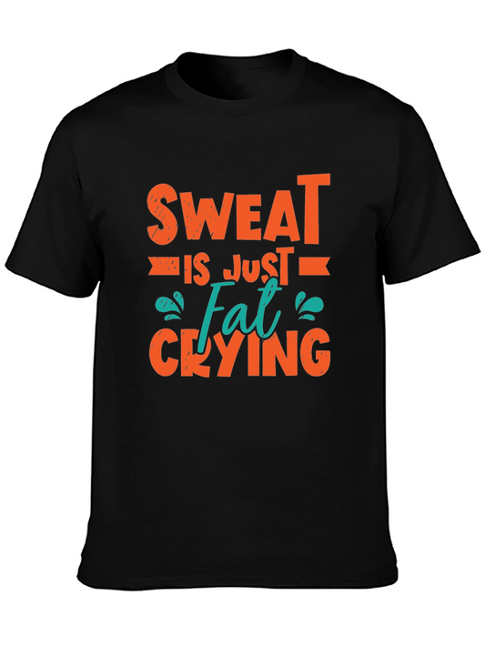 Sweat is Just Fat Crying Graphic Tee