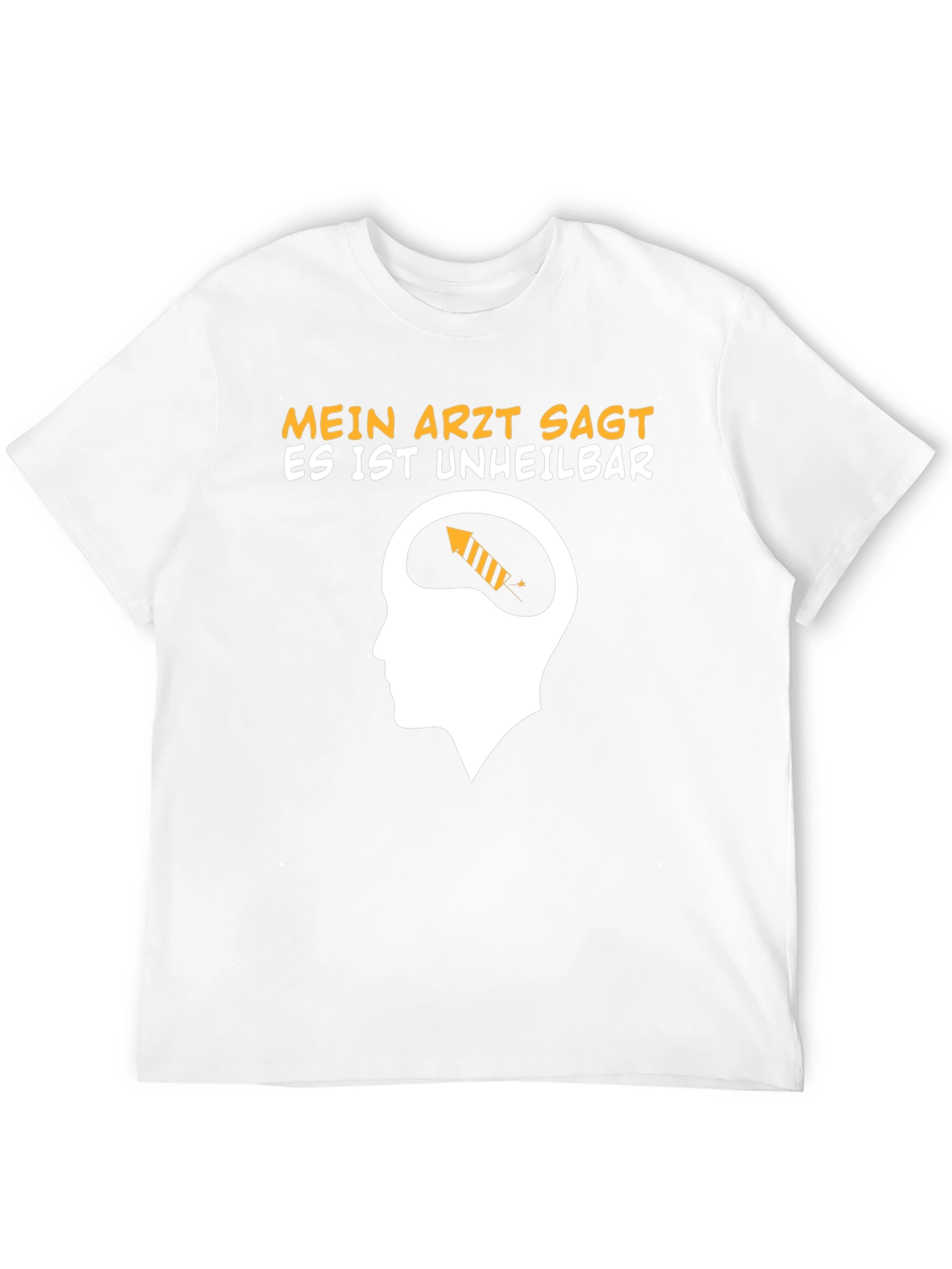 Mein Arzt Sagt T-Shirt: Humorous Graphic Tee