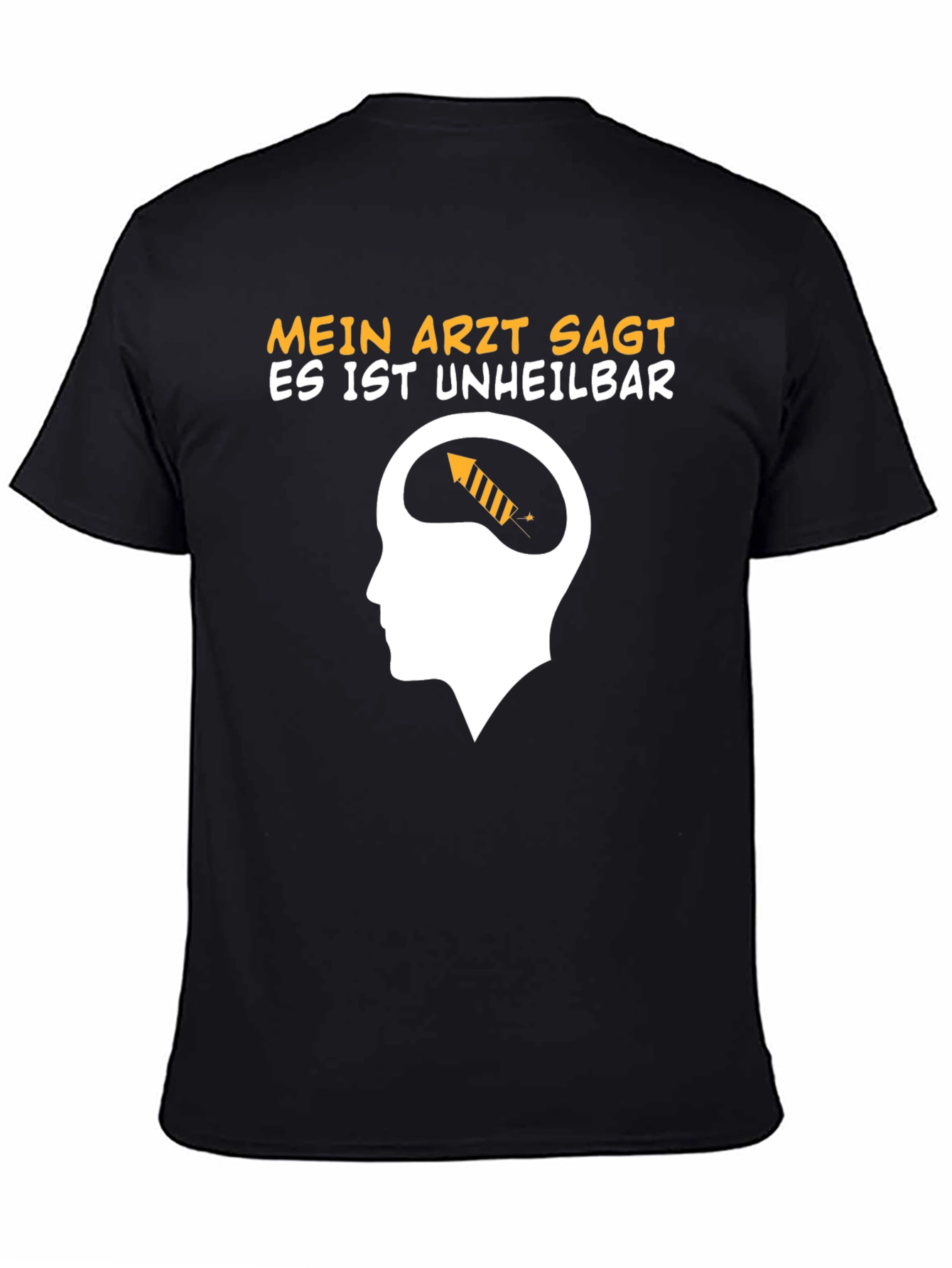 Mein Arzt Sagt T-Shirt: Humorous Graphic Tee