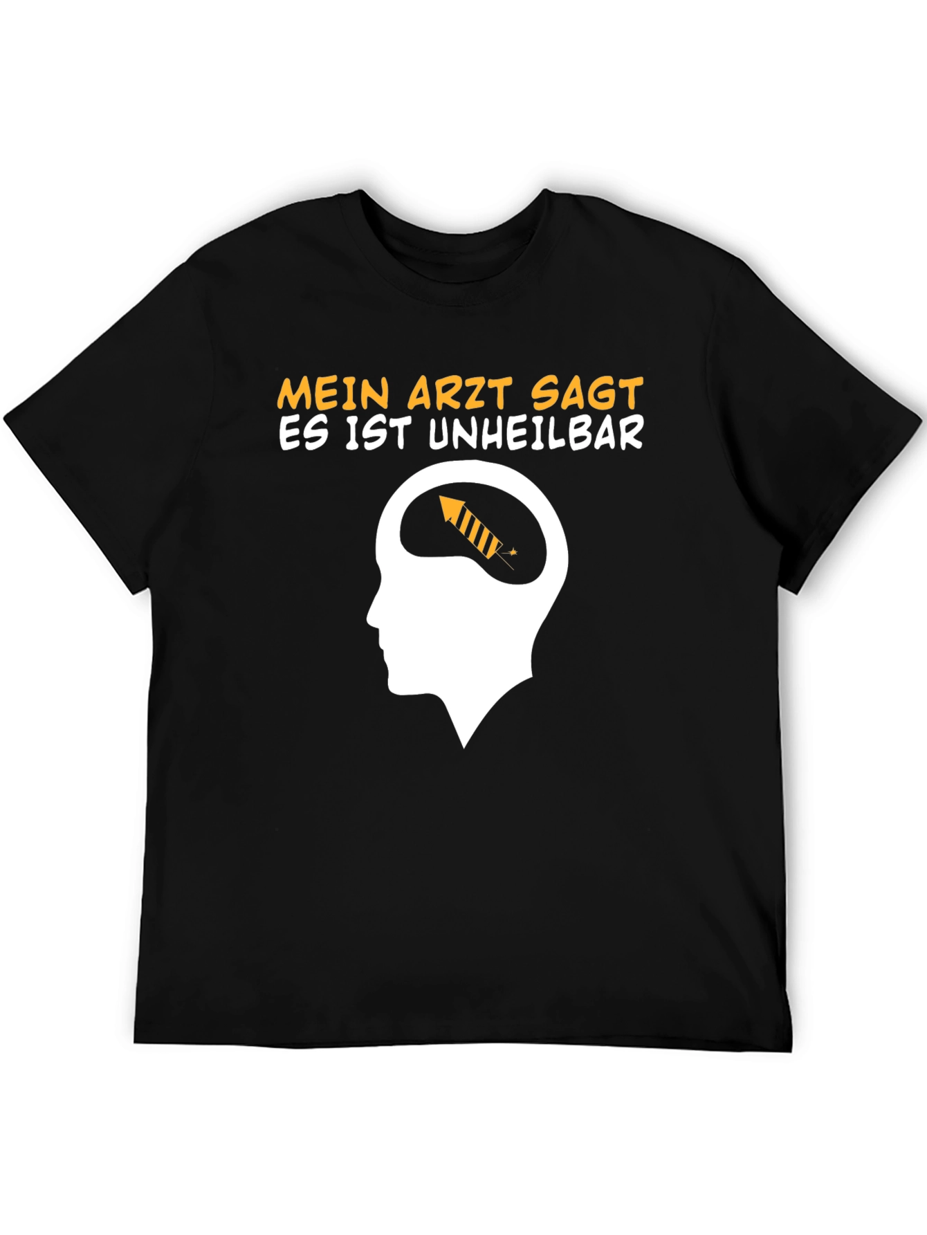 Mein Arzt Sagt T-Shirt: Humorous Graphic Tee