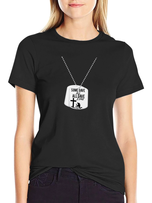 Some Gave All T-Shirt Dog Tag Design